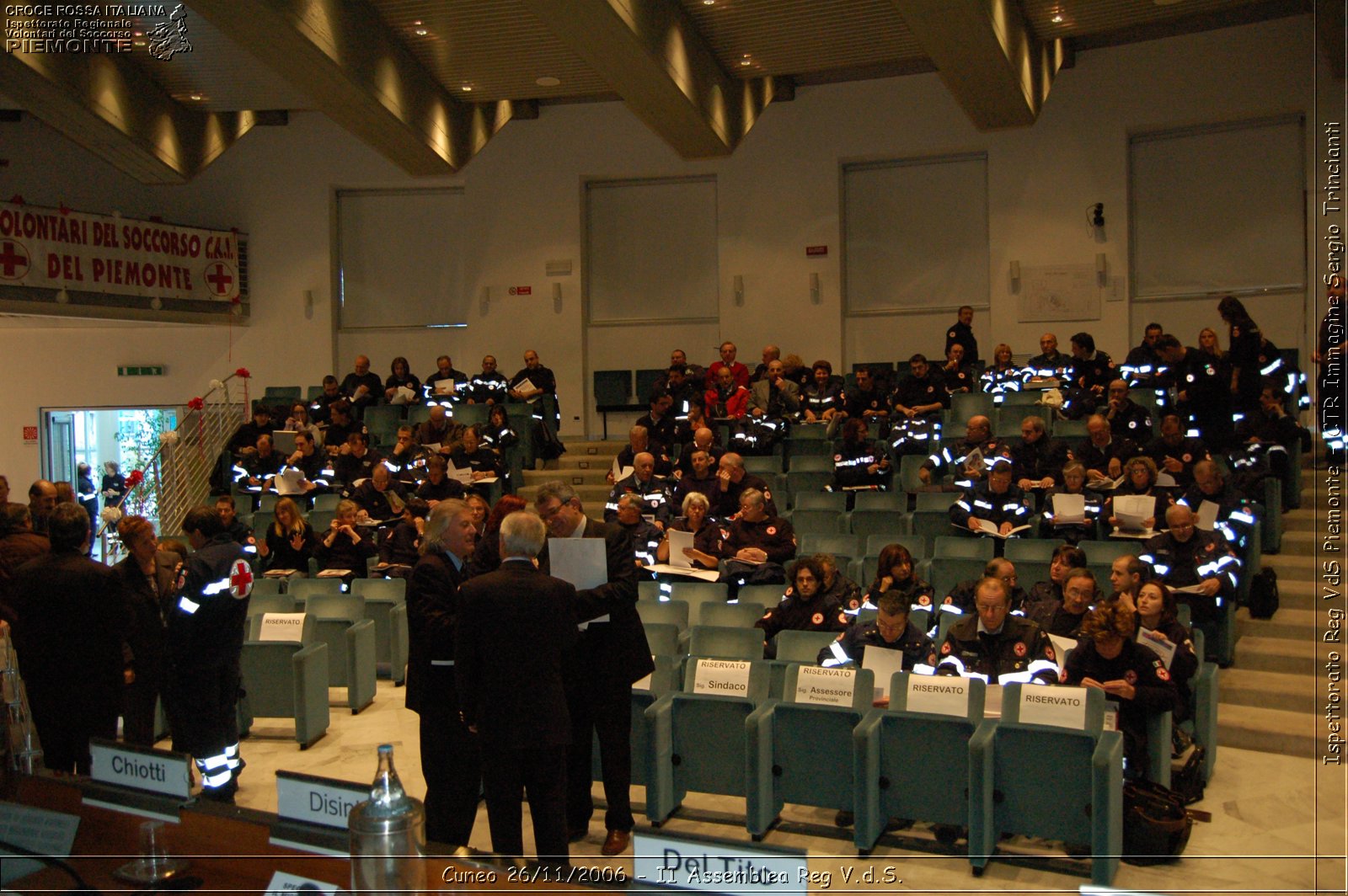 Cuneo 26/11/2006  - II Assemblea Reg V.d.S. - Croce Rossa Italiana - Ispettorato Regionale Volontari del Soccorso Piemonte