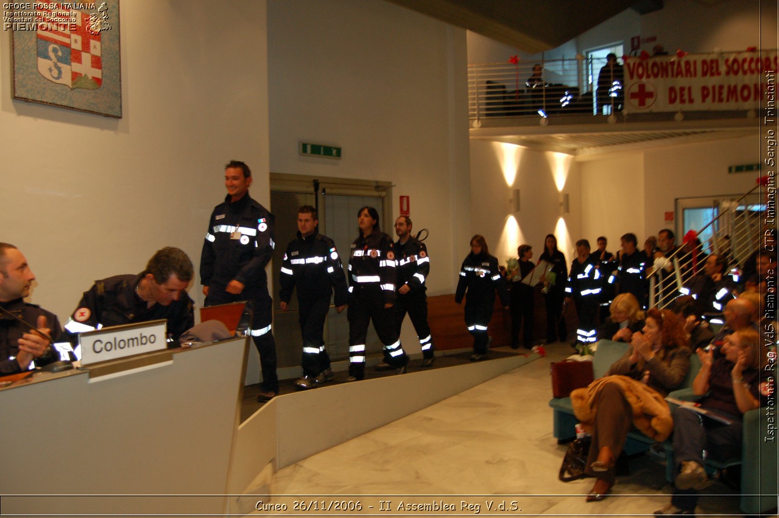 Cuneo 26/11/2006  - II Assemblea Reg V.d.S. - Croce Rossa Italiana - Ispettorato Regionale Volontari del Soccorso Piemonte