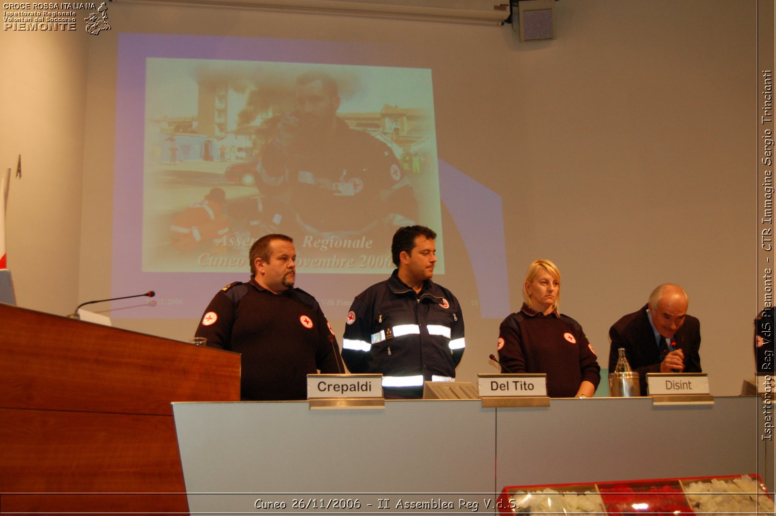 Cuneo 26/11/2006  - II Assemblea Reg V.d.S. - Croce Rossa Italiana - Ispettorato Regionale Volontari del Soccorso Piemonte