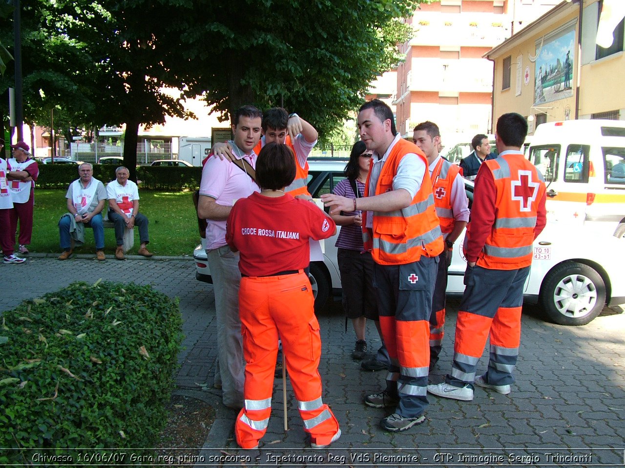 Chivasso - 16 giugno 2007 - Gara Regionale di Primo Soccorso  - Croce Rossa Italiana - Ispettorato Regionale Volontari del Soccorso Piemonte