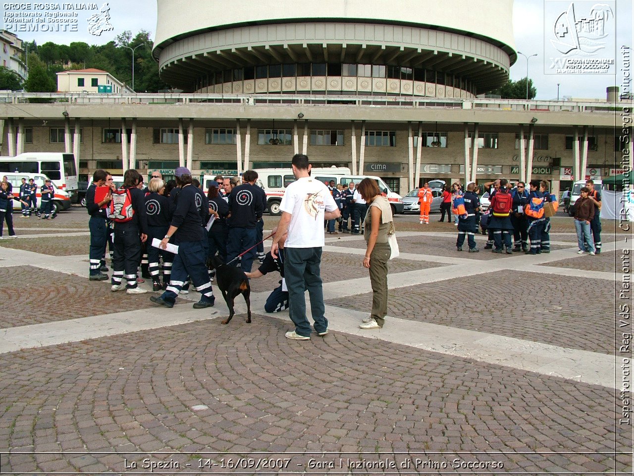 La Spezia - 14-16/09/2007 - Gara Nazionale di Primo Soccorso  - Croce Rossa Italiana - Ispettorato Regionale Volontari del Soccorso Piemonte