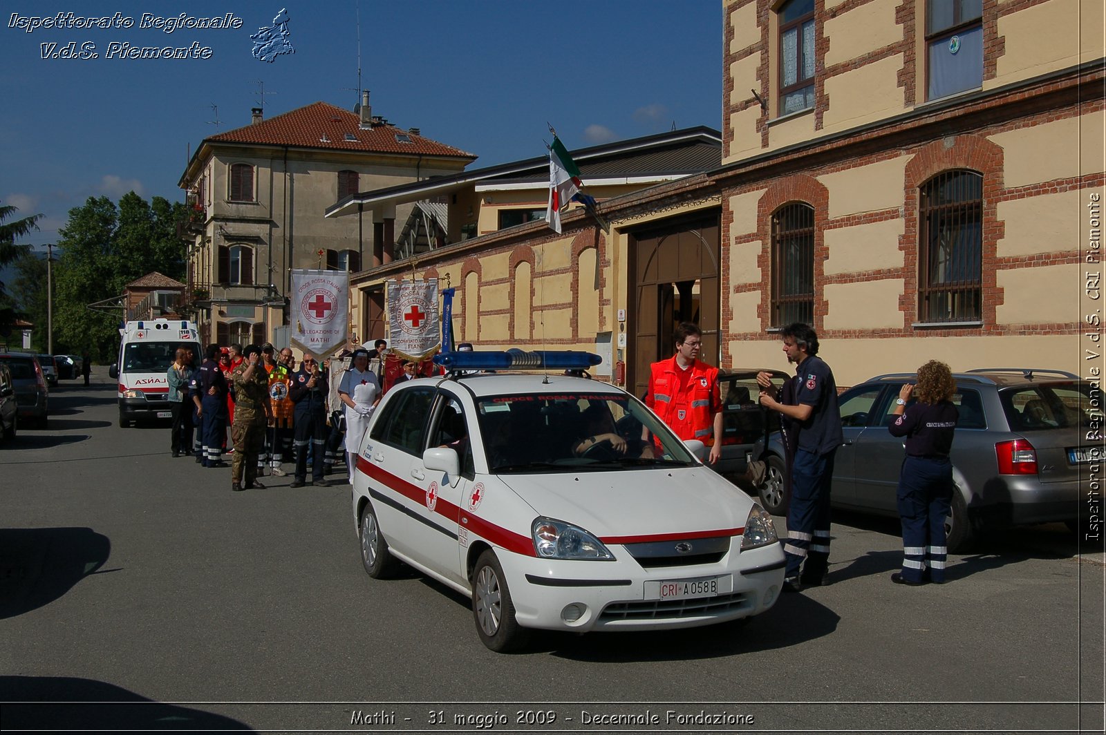 Mathi -  31 maggio 2009 - Decennale Fondazione -  Croce Rossa Italiana - Ispettorato Regionale Volontari del Soccorso Piemonte