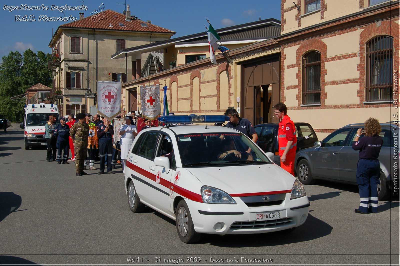 Mathi -  31 maggio 2009 - Decennale Fondazione -  Croce Rossa Italiana - Ispettorato Regionale Volontari del Soccorso Piemonte