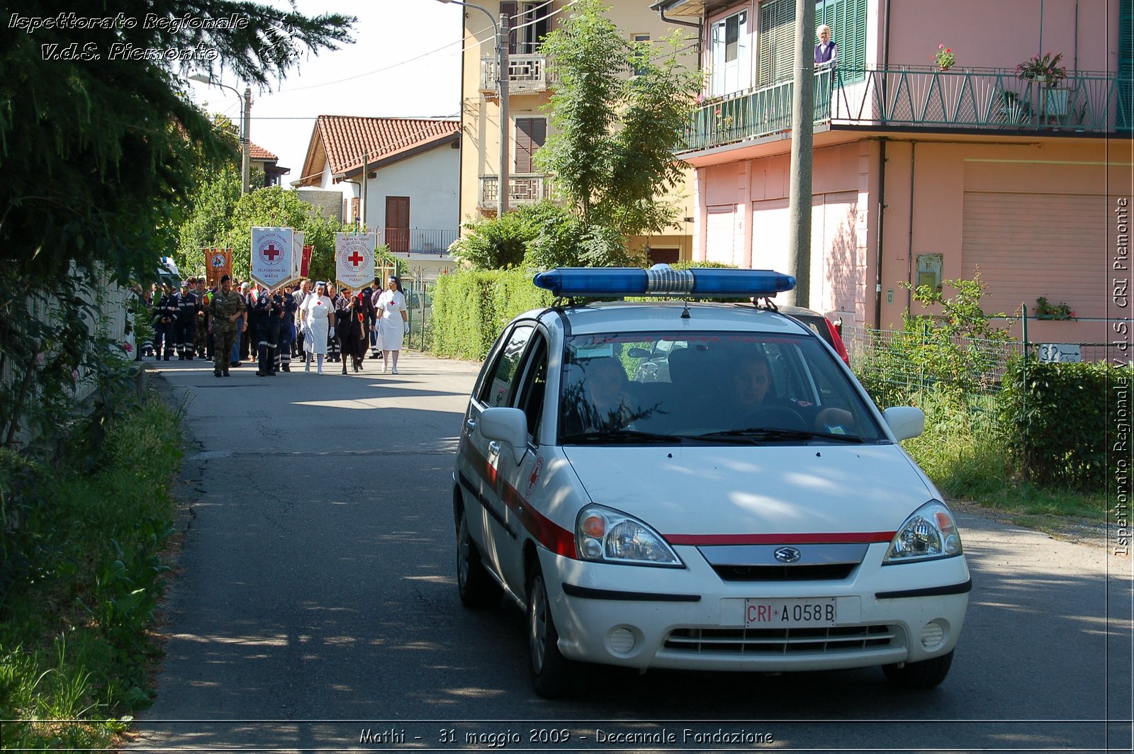 Mathi -  31 maggio 2009 - Decennale Fondazione -  Croce Rossa Italiana - Ispettorato Regionale Volontari del Soccorso Piemonte