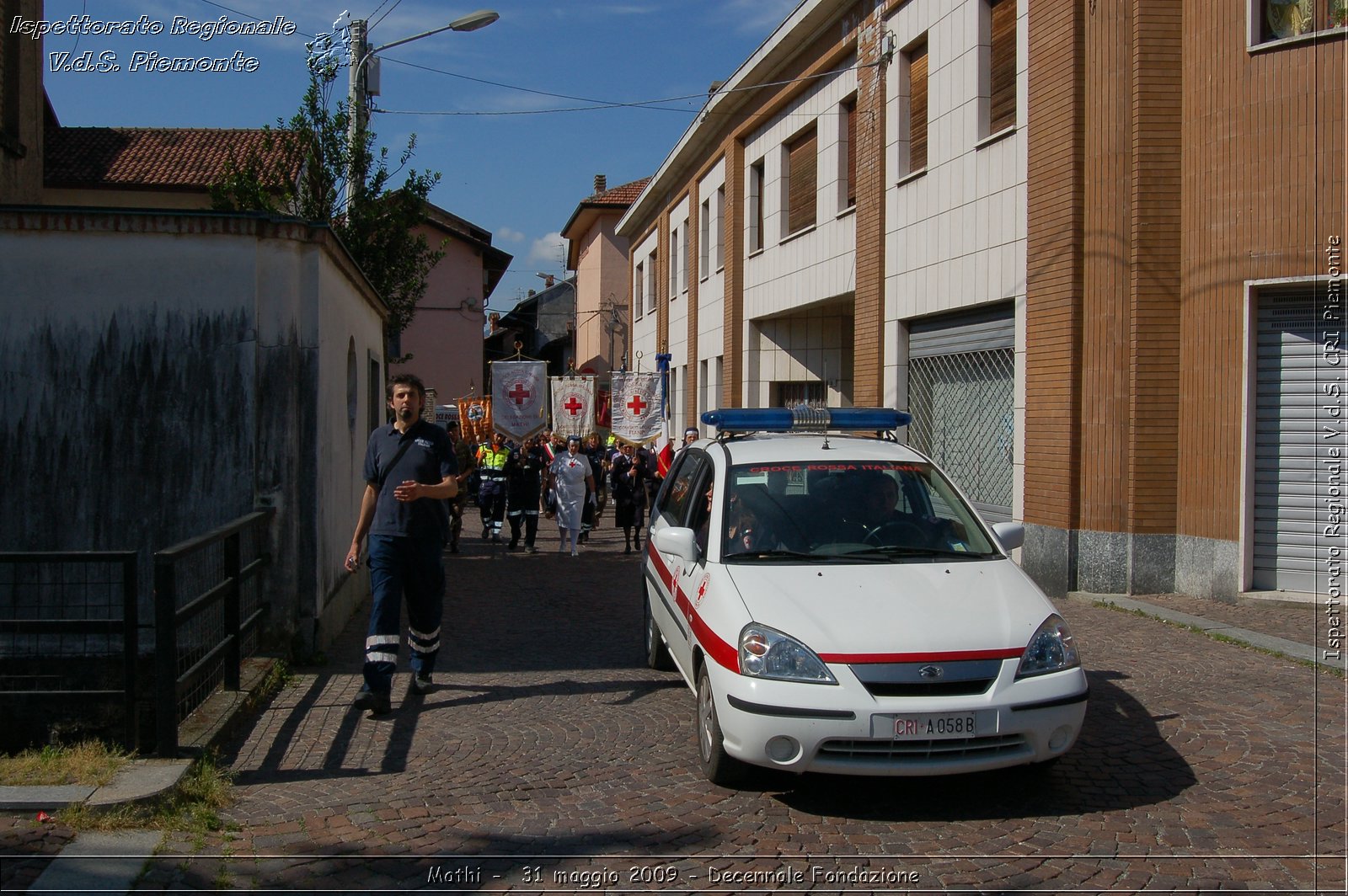 Mathi -  31 maggio 2009 - Decennale Fondazione -  Croce Rossa Italiana - Ispettorato Regionale Volontari del Soccorso Piemonte