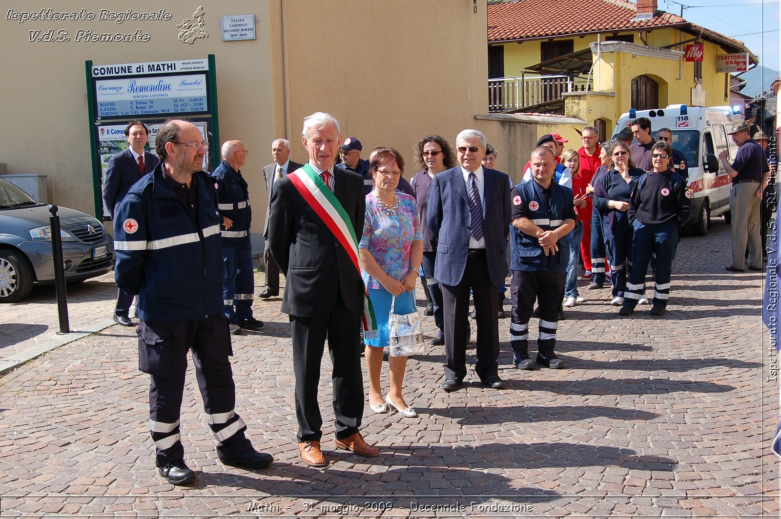 Mathi -  31 maggio 2009 - Decennale Fondazione -  Croce Rossa Italiana - Ispettorato Regionale Volontari del Soccorso Piemonte