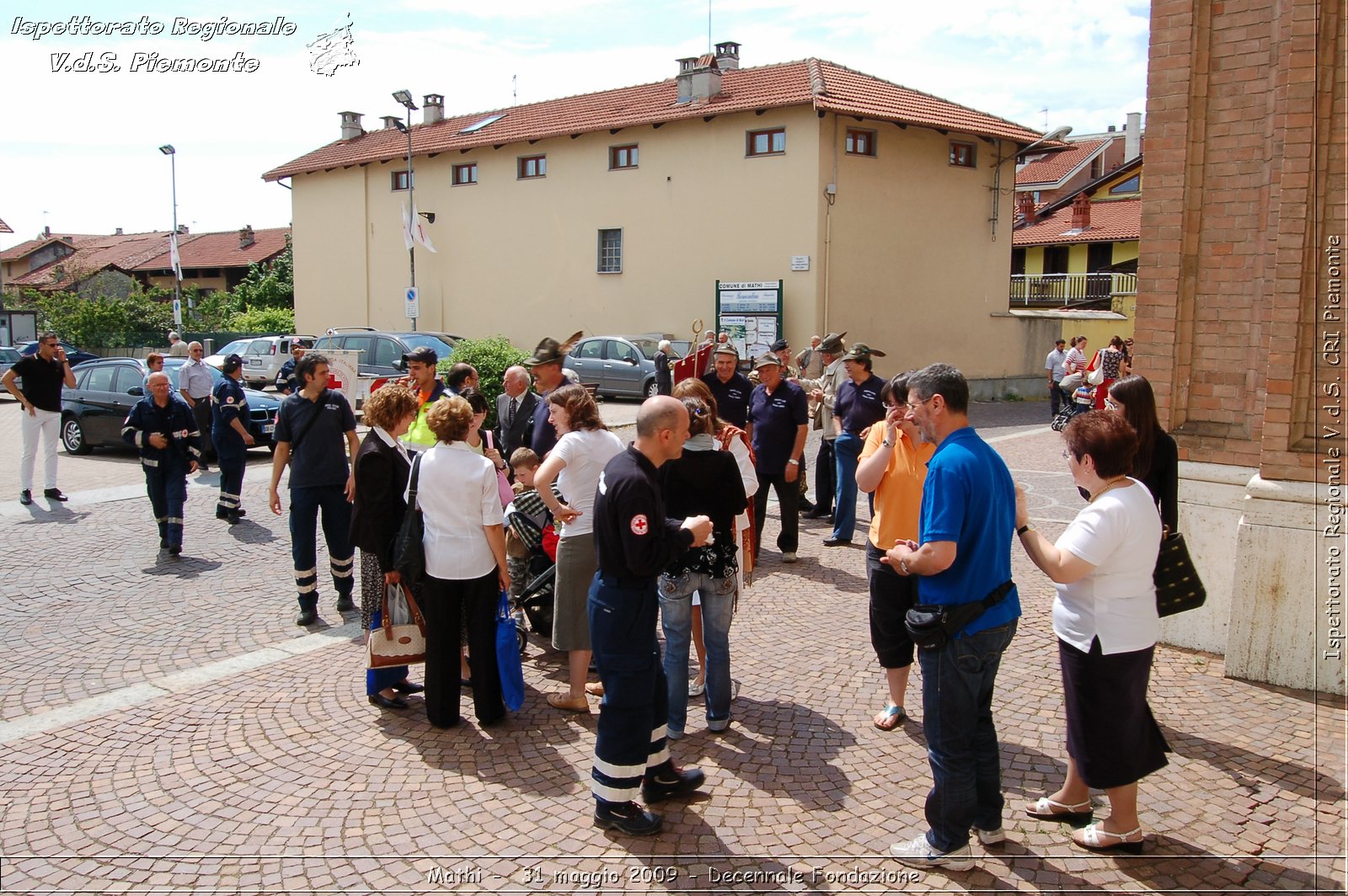 Mathi -  31 maggio 2009 - Decennale Fondazione -  Croce Rossa Italiana - Ispettorato Regionale Volontari del Soccorso Piemonte