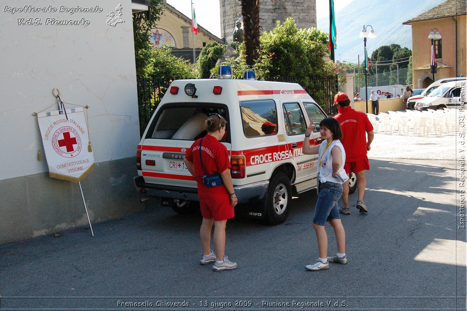 Premosello Chiovenda - 13 e 14 giugno 2009 - Riunione Regionale V.d.S. & 4a Festa Regionale CRI Piemonte -  Croce Rossa Italiana - Ispettorato Regionale Volontari del Soccorso Piemonte