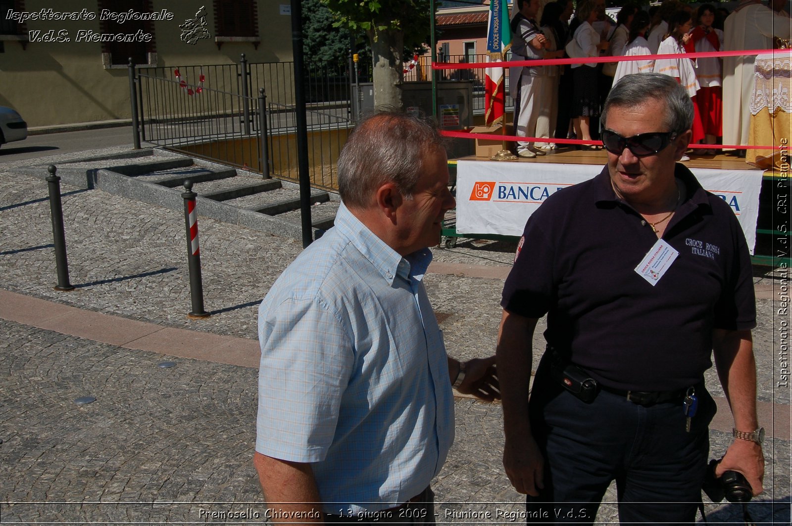 Premosello Chiovenda - 13 e 14 giugno 2009 - Riunione Regionale V.d.S. & 4a Festa Regionale CRI Piemonte -  Croce Rossa Italiana - Ispettorato Regionale Volontari del Soccorso Piemonte