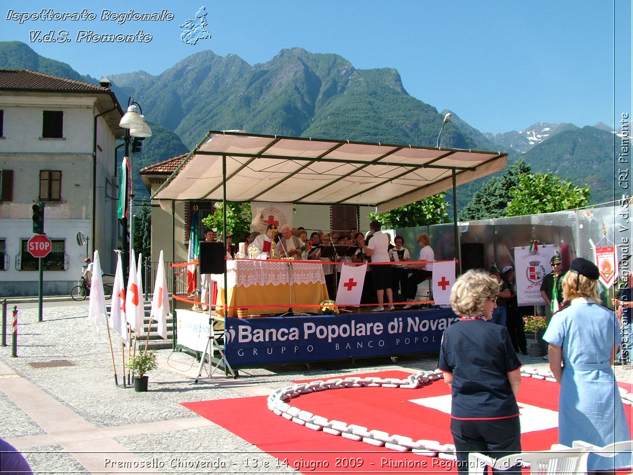 Premosello Chiovenda - 13 e 14 giugno 2009 - Riunione Regionale V.d.S. & 4a Festa Regionale CRI Piemonte -  Croce Rossa Italiana - Ispettorato Regionale Volontari del Soccorso Piemonte