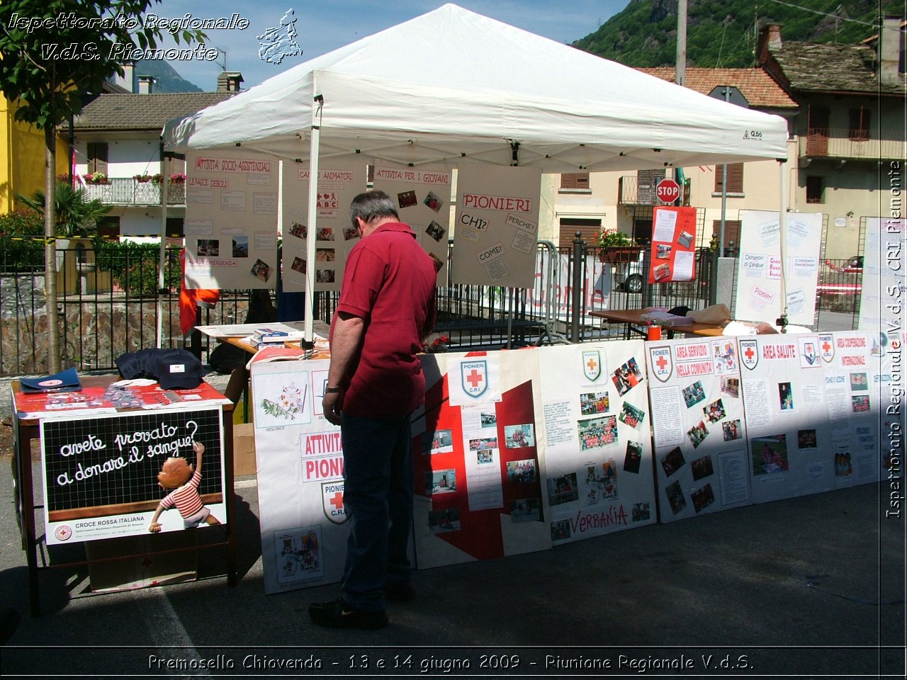 Premosello Chiovenda - 13 e 14 giugno 2009 - Riunione Regionale V.d.S. & 4a Festa Regionale CRI Piemonte -  Croce Rossa Italiana - Ispettorato Regionale Volontari del Soccorso Piemonte