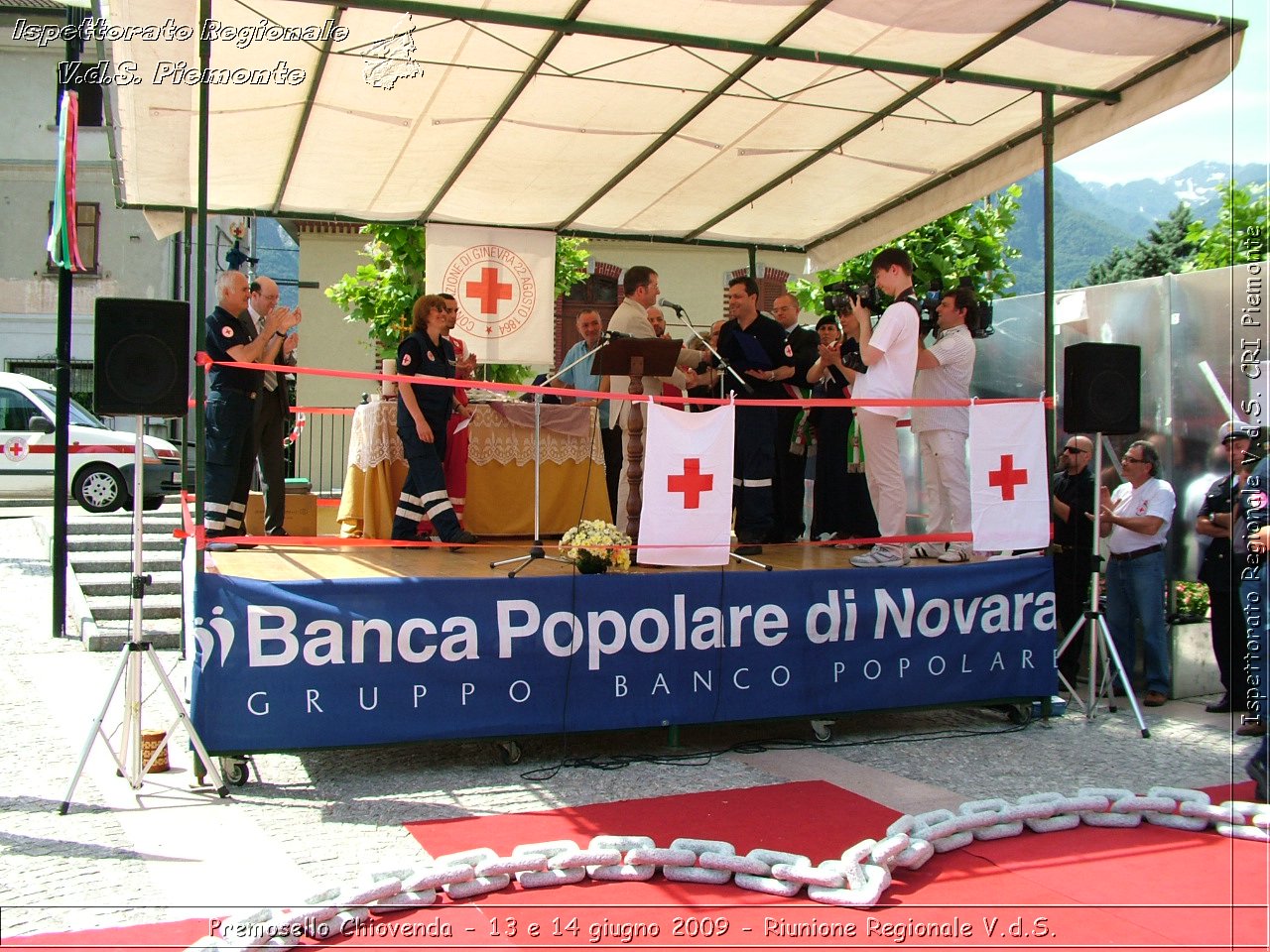 Premosello Chiovenda - 13 e 14 giugno 2009 - Riunione Regionale V.d.S. & 4a Festa Regionale CRI Piemonte -  Croce Rossa Italiana - Ispettorato Regionale Volontari del Soccorso Piemonte