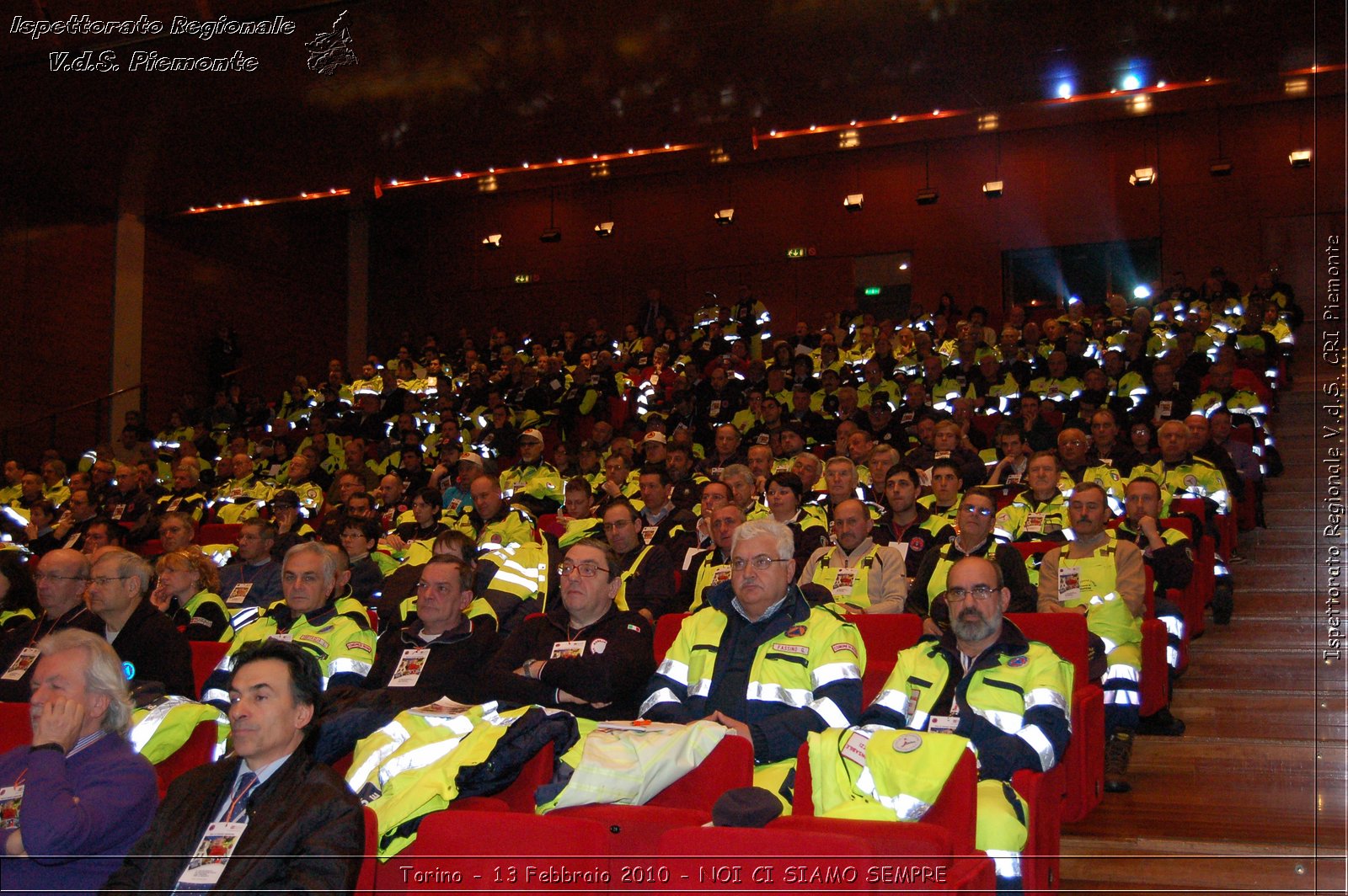 Torino - 13 Febbraio 2010 - NOI CI SIAMO SEMPRE - Il volontariato di protezione civile, una risorsa per la societ -  Croce Rossa Italiana - Ispettorato Regionale Volontari del Soccorso Piemonte