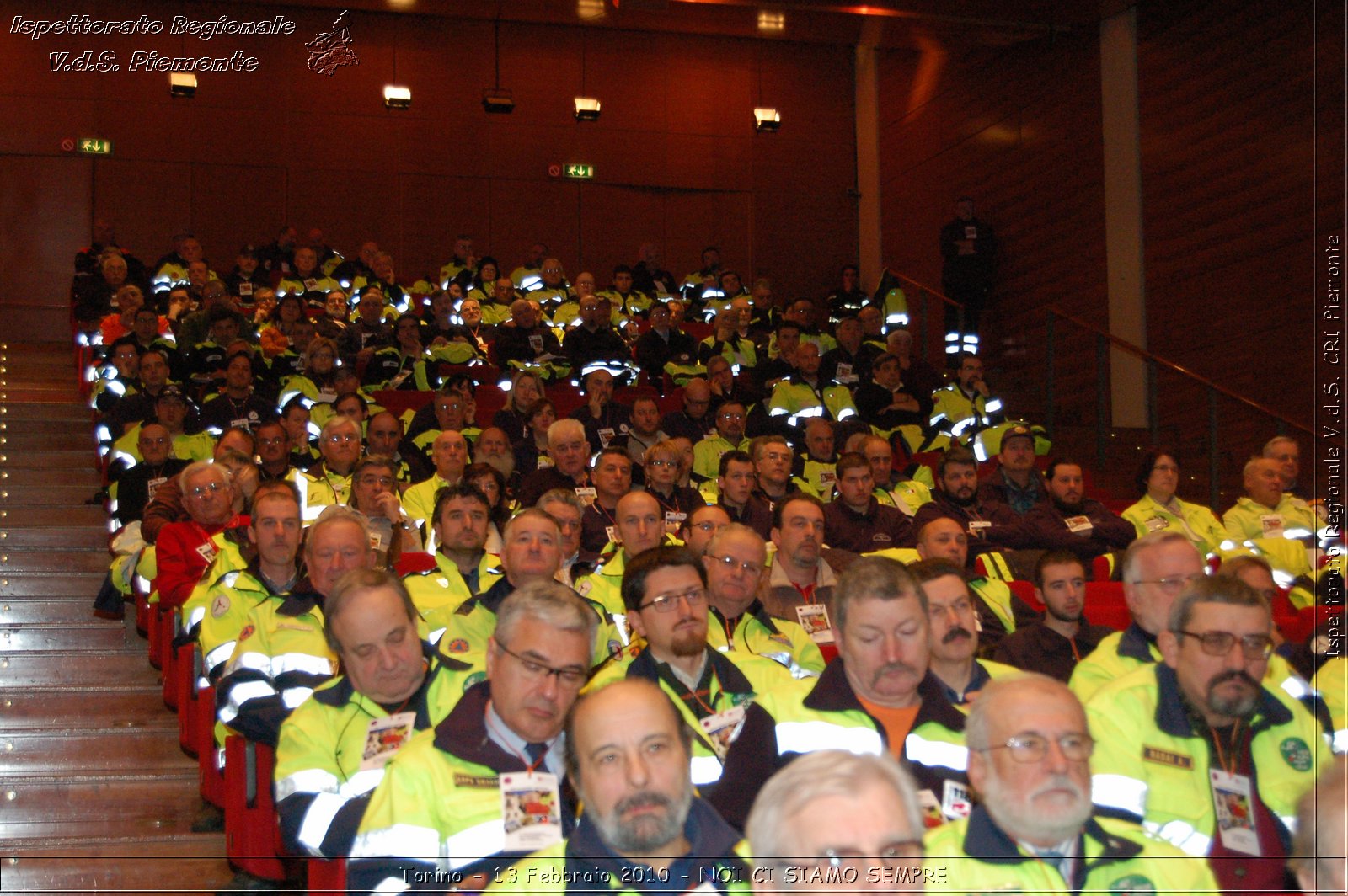 Torino - 13 Febbraio 2010 - NOI CI SIAMO SEMPRE - Il volontariato di protezione civile, una risorsa per la societ -  Croce Rossa Italiana - Ispettorato Regionale Volontari del Soccorso Piemonte