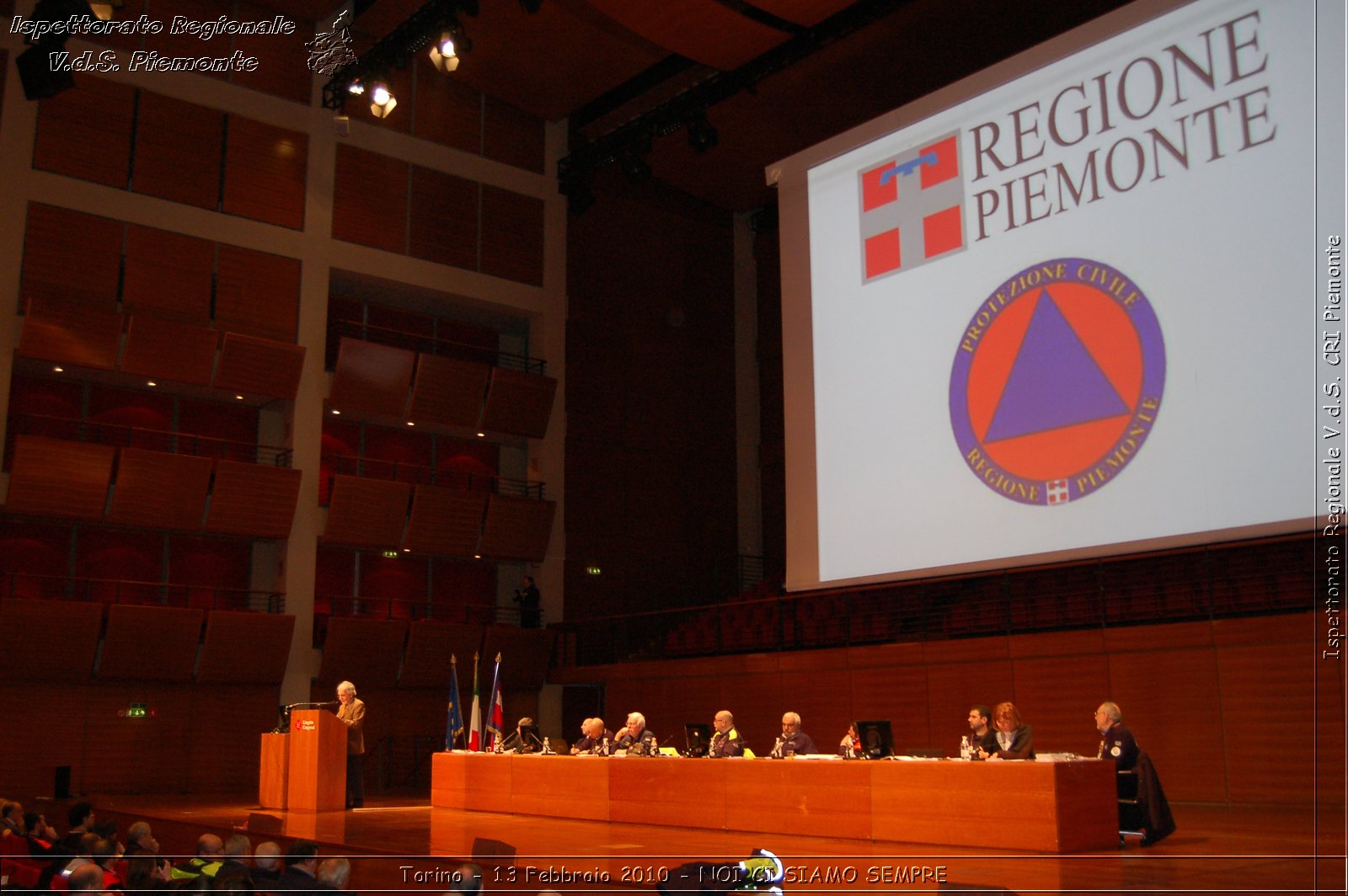 Torino - 13 Febbraio 2010 - NOI CI SIAMO SEMPRE - Il volontariato di protezione civile, una risorsa per la societ -  Croce Rossa Italiana - Ispettorato Regionale Volontari del Soccorso Piemonte