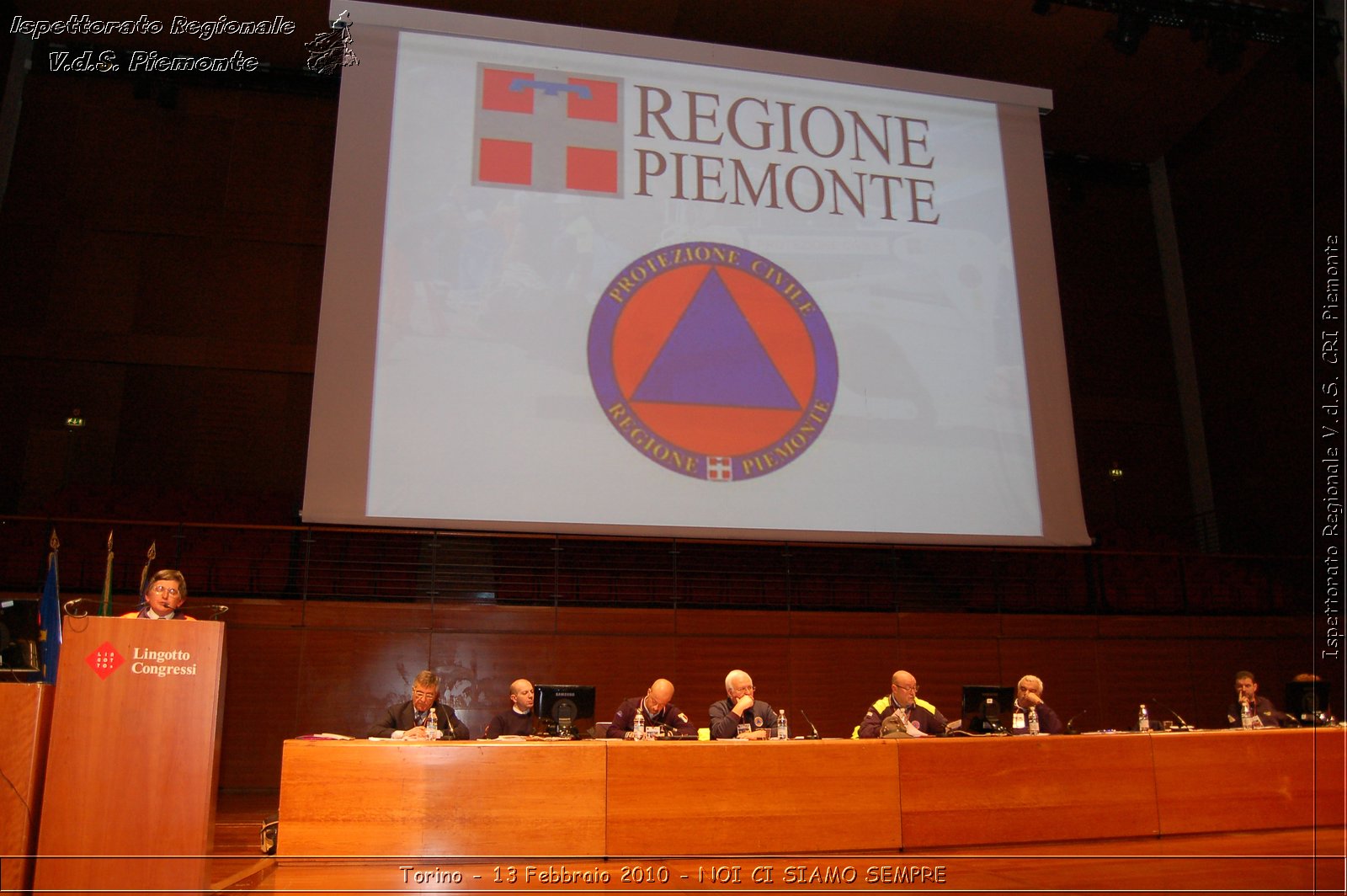 Torino - 13 Febbraio 2010 - NOI CI SIAMO SEMPRE - Il volontariato di protezione civile, una risorsa per la societ -  Croce Rossa Italiana - Ispettorato Regionale Volontari del Soccorso Piemonte