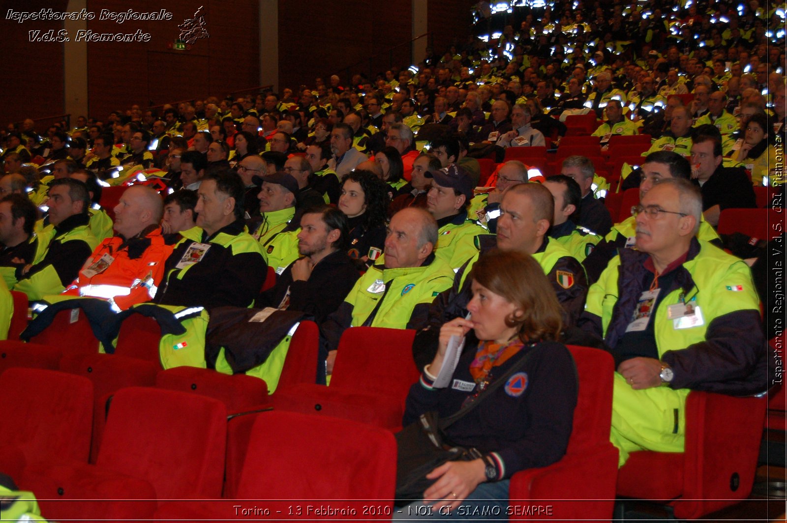 Torino - 13 Febbraio 2010 - NOI CI SIAMO SEMPRE - Il volontariato di protezione civile, una risorsa per la societ -  Croce Rossa Italiana - Ispettorato Regionale Volontari del Soccorso Piemonte