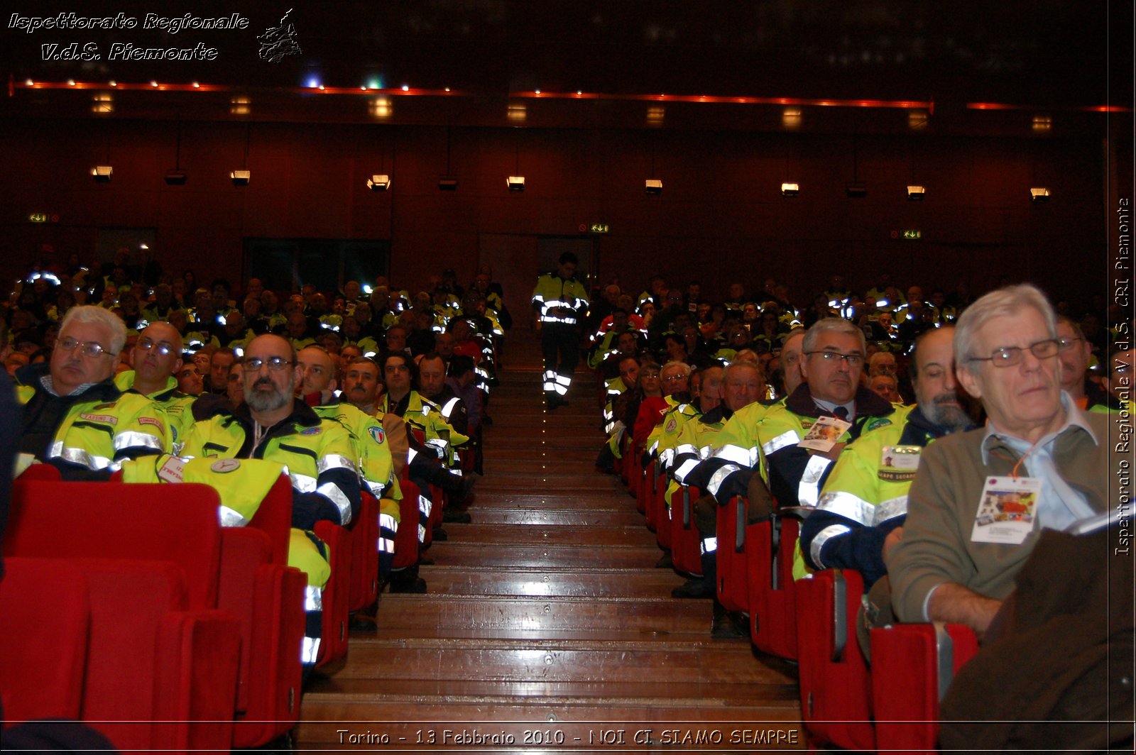 Torino - 13 Febbraio 2010 - NOI CI SIAMO SEMPRE - Il volontariato di protezione civile, una risorsa per la societ -  Croce Rossa Italiana - Ispettorato Regionale Volontari del Soccorso Piemonte