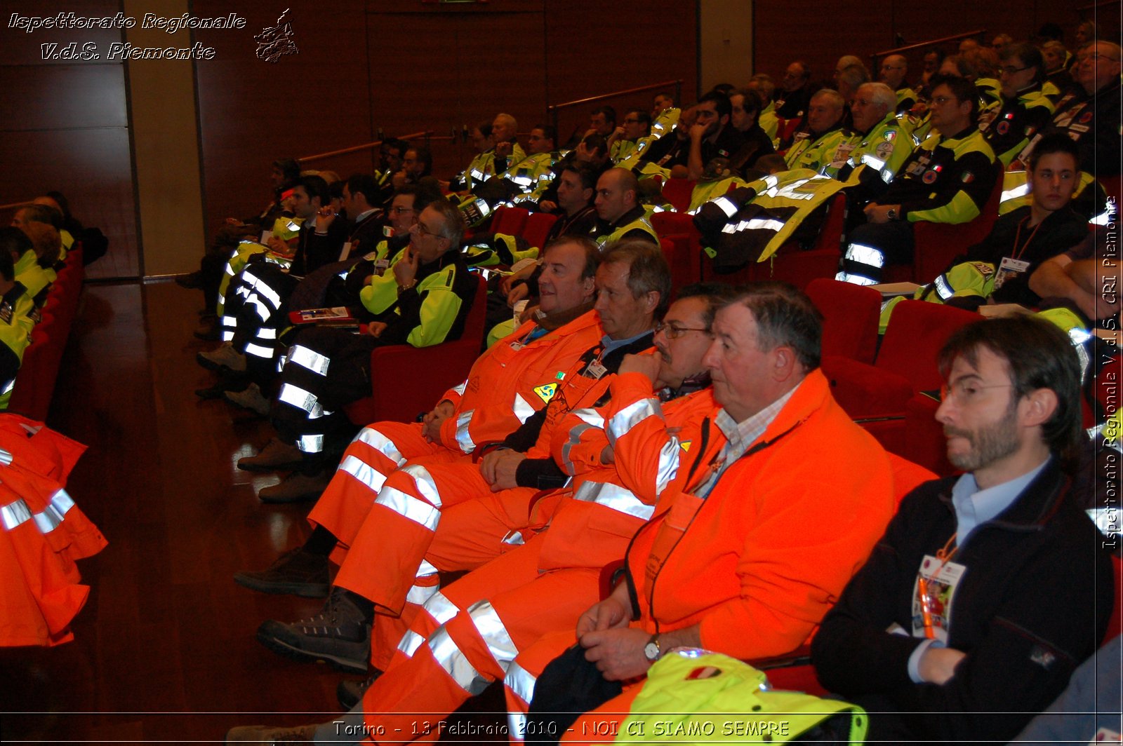 Torino - 13 Febbraio 2010 - NOI CI SIAMO SEMPRE - Il volontariato di protezione civile, una risorsa per la societ -  Croce Rossa Italiana - Ispettorato Regionale Volontari del Soccorso Piemonte