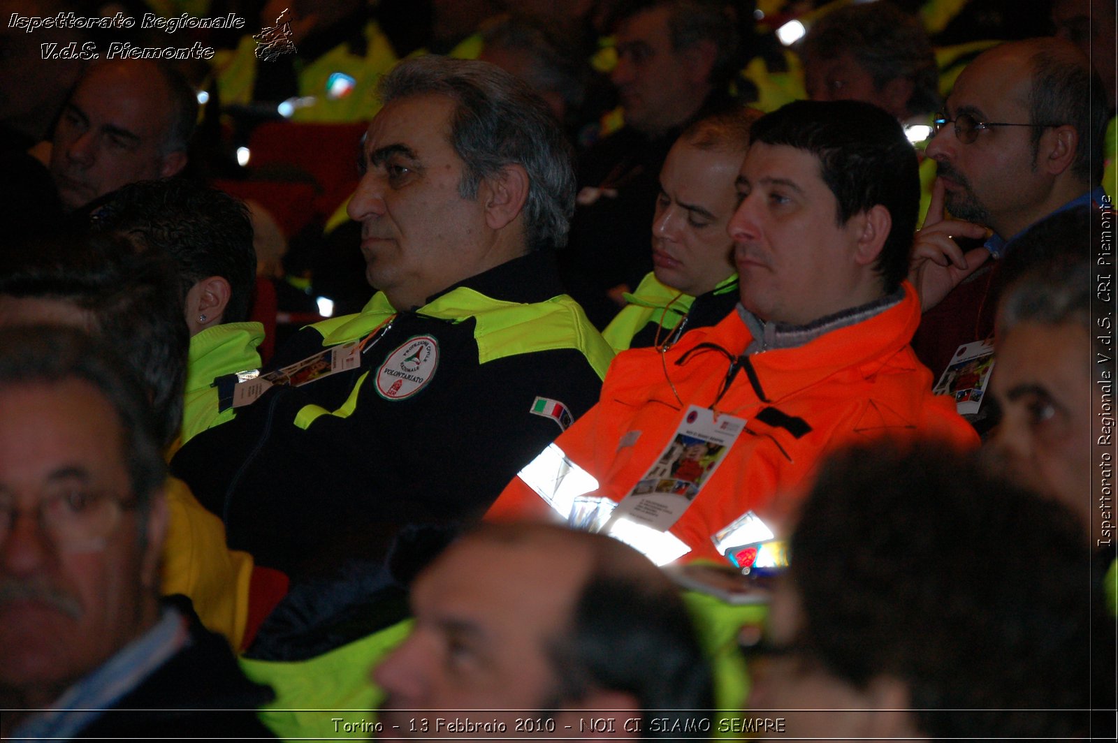 Torino - 13 Febbraio 2010 - NOI CI SIAMO SEMPRE - Il volontariato di protezione civile, una risorsa per la societ -  Croce Rossa Italiana - Ispettorato Regionale Volontari del Soccorso Piemonte