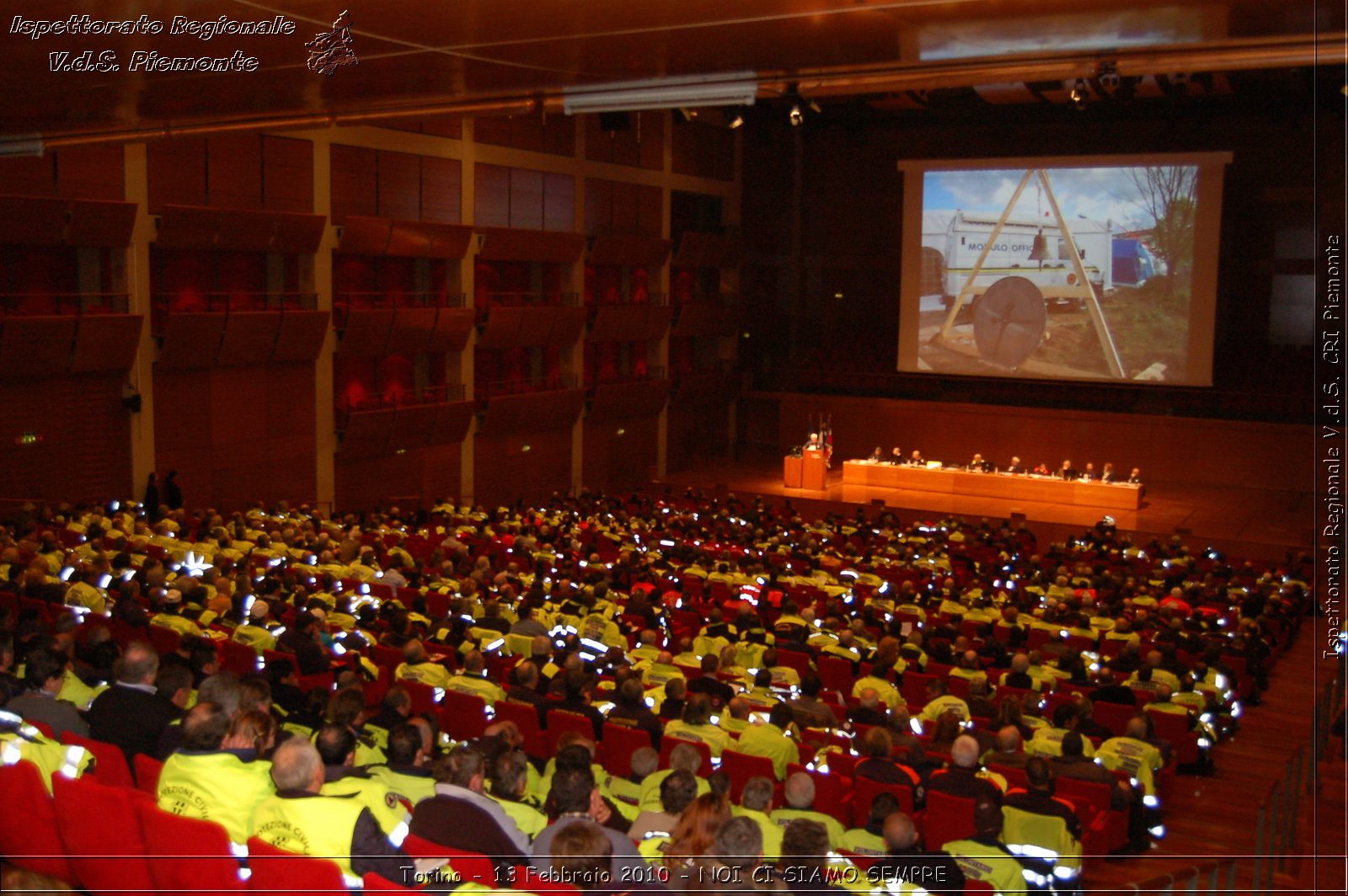 Torino - 13 Febbraio 2010 - NOI CI SIAMO SEMPRE - Il volontariato di protezione civile, una risorsa per la societ -  Croce Rossa Italiana - Ispettorato Regionale Volontari del Soccorso Piemonte