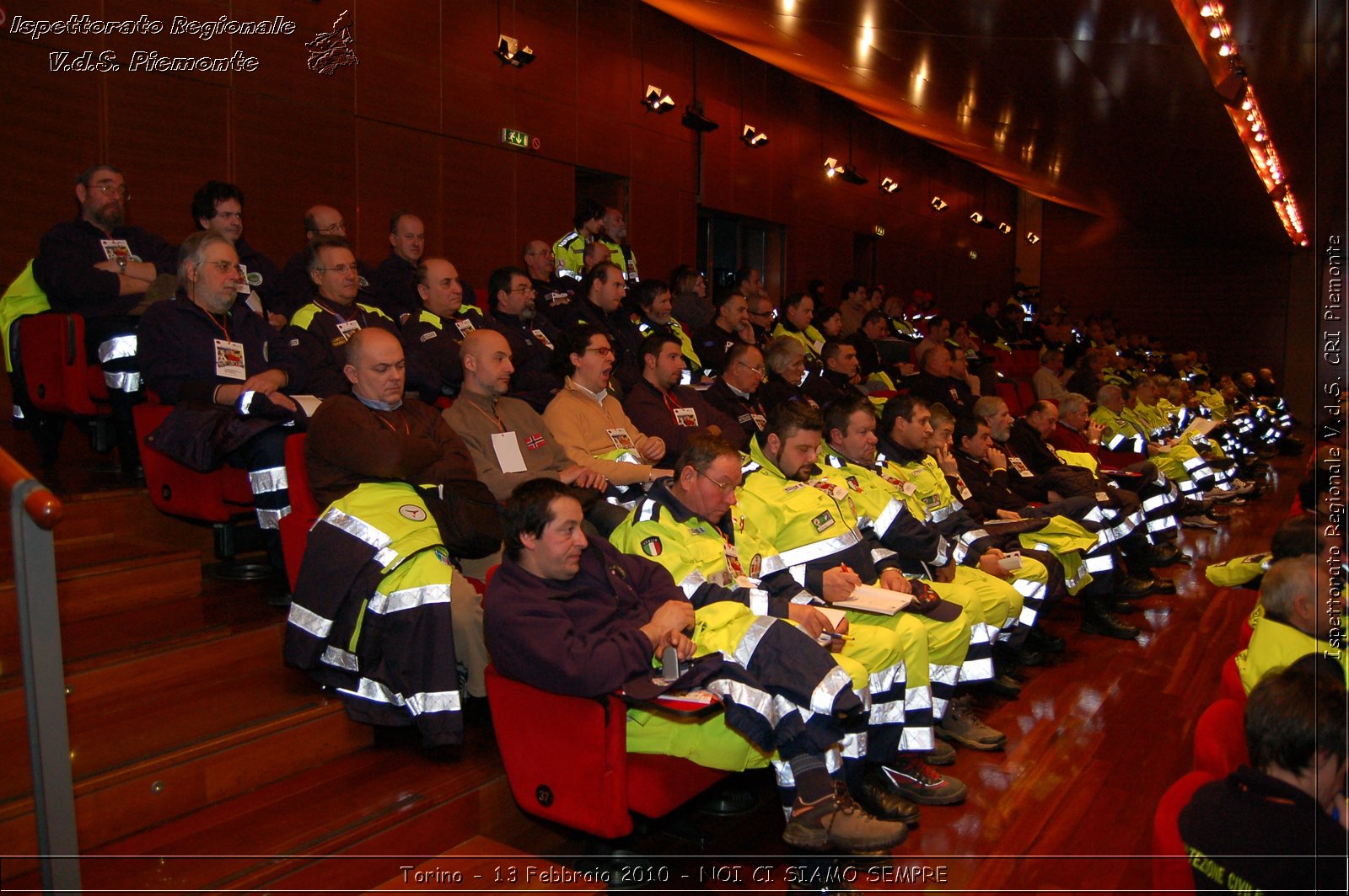 Torino - 13 Febbraio 2010 - NOI CI SIAMO SEMPRE - Il volontariato di protezione civile, una risorsa per la societ -  Croce Rossa Italiana - Ispettorato Regionale Volontari del Soccorso Piemonte