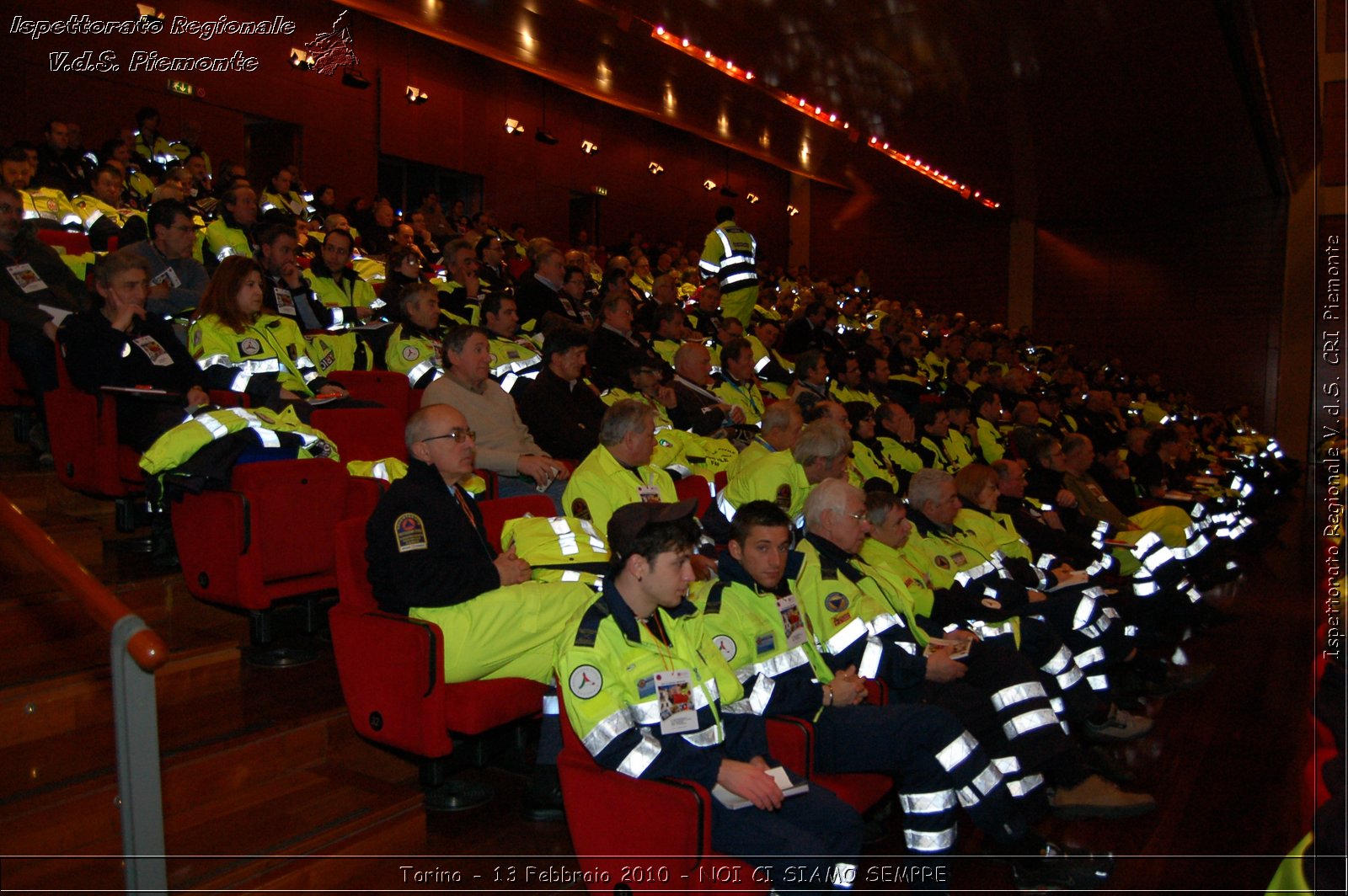 Torino - 13 Febbraio 2010 - NOI CI SIAMO SEMPRE - Il volontariato di protezione civile, una risorsa per la societ -  Croce Rossa Italiana - Ispettorato Regionale Volontari del Soccorso Piemonte