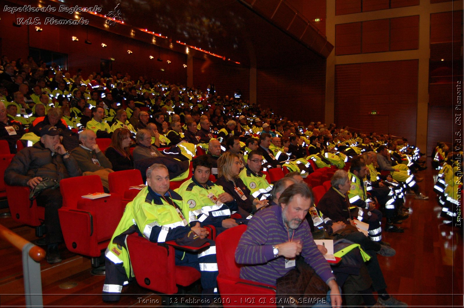 Torino - 13 Febbraio 2010 - NOI CI SIAMO SEMPRE - Il volontariato di protezione civile, una risorsa per la societ -  Croce Rossa Italiana - Ispettorato Regionale Volontari del Soccorso Piemonte