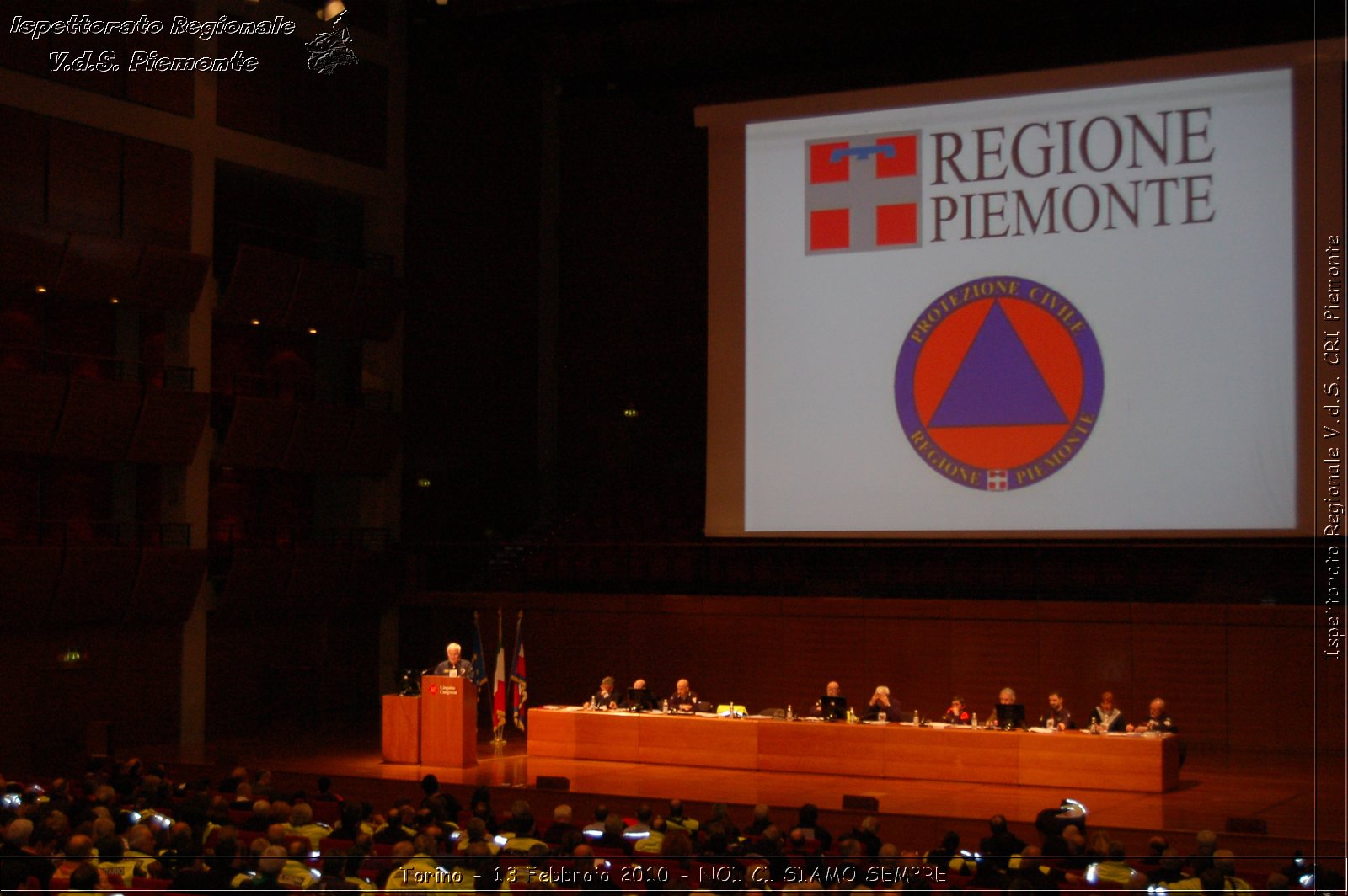 Torino - 13 Febbraio 2010 - NOI CI SIAMO SEMPRE - Il volontariato di protezione civile, una risorsa per la societ -  Croce Rossa Italiana - Ispettorato Regionale Volontari del Soccorso Piemonte