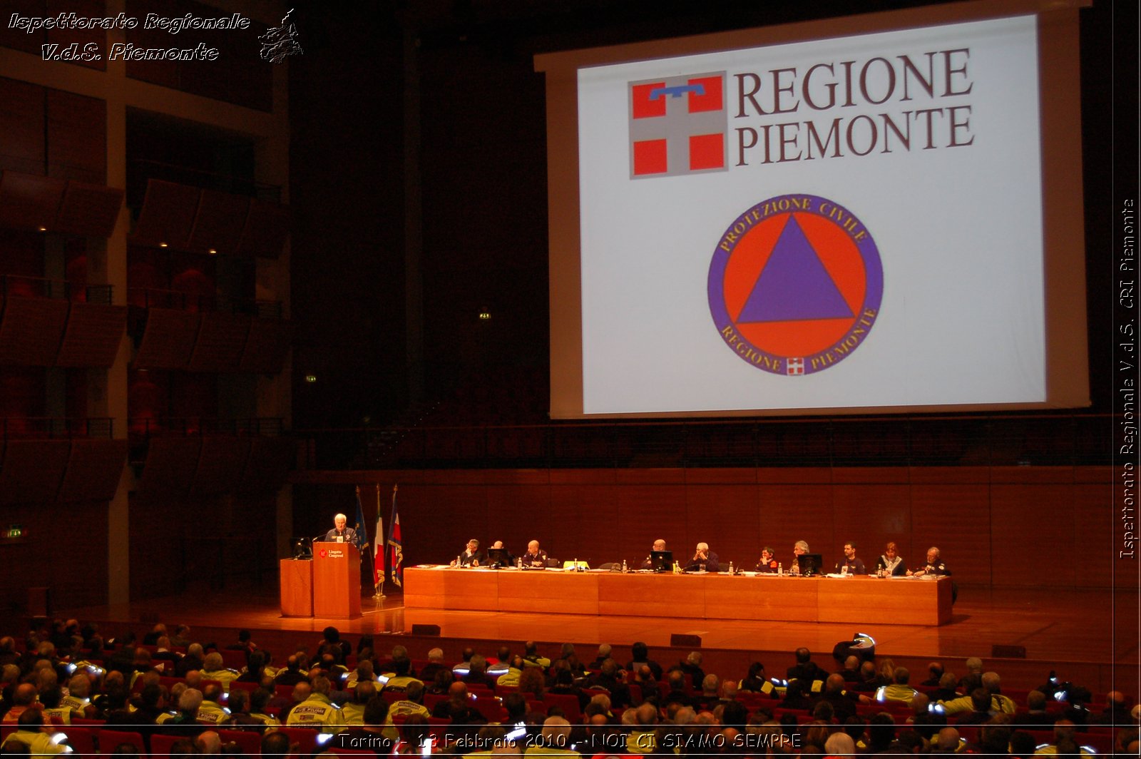 Torino - 13 Febbraio 2010 - NOI CI SIAMO SEMPRE - Il volontariato di protezione civile, una risorsa per la societ -  Croce Rossa Italiana - Ispettorato Regionale Volontari del Soccorso Piemonte