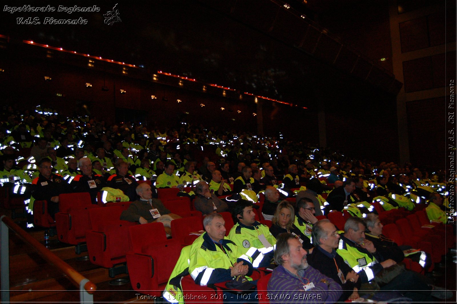 Torino - 13 Febbraio 2010 - NOI CI SIAMO SEMPRE - Il volontariato di protezione civile, una risorsa per la societ -  Croce Rossa Italiana - Ispettorato Regionale Volontari del Soccorso Piemonte