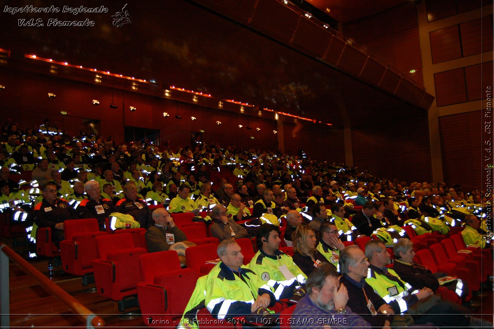 Torino - 13 Febbraio 2010 - NOI CI SIAMO SEMPRE - Il volontariato di protezione civile, una risorsa per la societ -  Croce Rossa Italiana - Ispettorato Regionale Volontari del Soccorso Piemonte