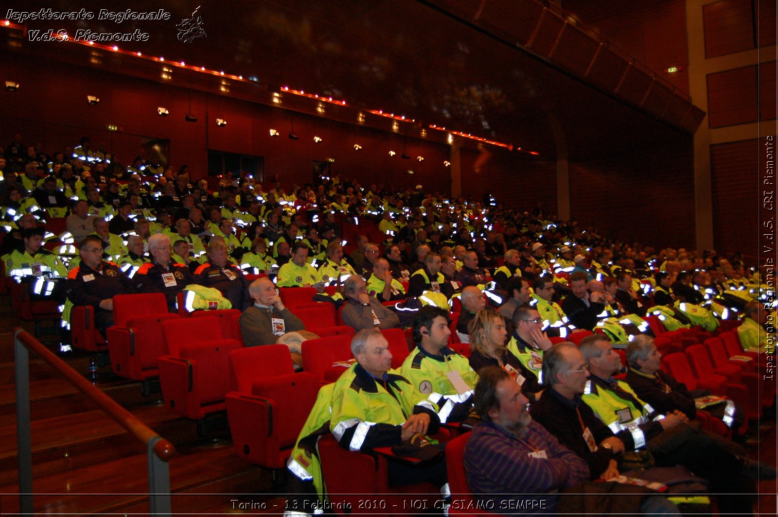 Torino - 13 Febbraio 2010 - NOI CI SIAMO SEMPRE - Il volontariato di protezione civile, una risorsa per la societ -  Croce Rossa Italiana - Ispettorato Regionale Volontari del Soccorso Piemonte