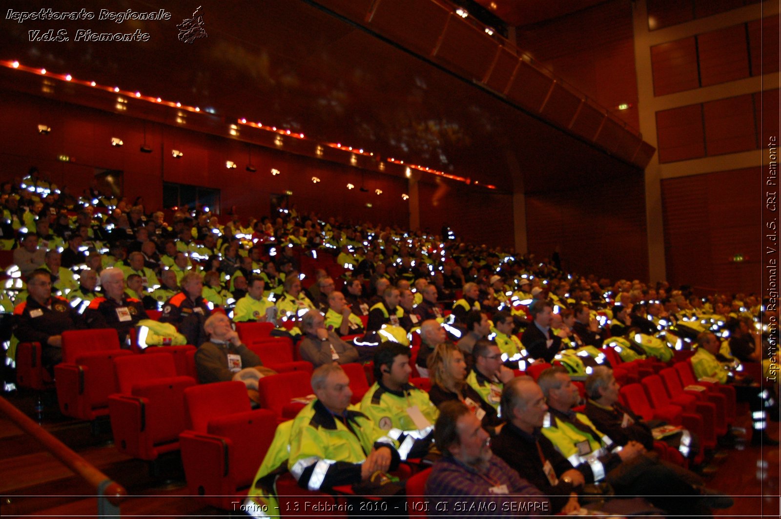 Torino - 13 Febbraio 2010 - NOI CI SIAMO SEMPRE - Il volontariato di protezione civile, una risorsa per la societ -  Croce Rossa Italiana - Ispettorato Regionale Volontari del Soccorso Piemonte