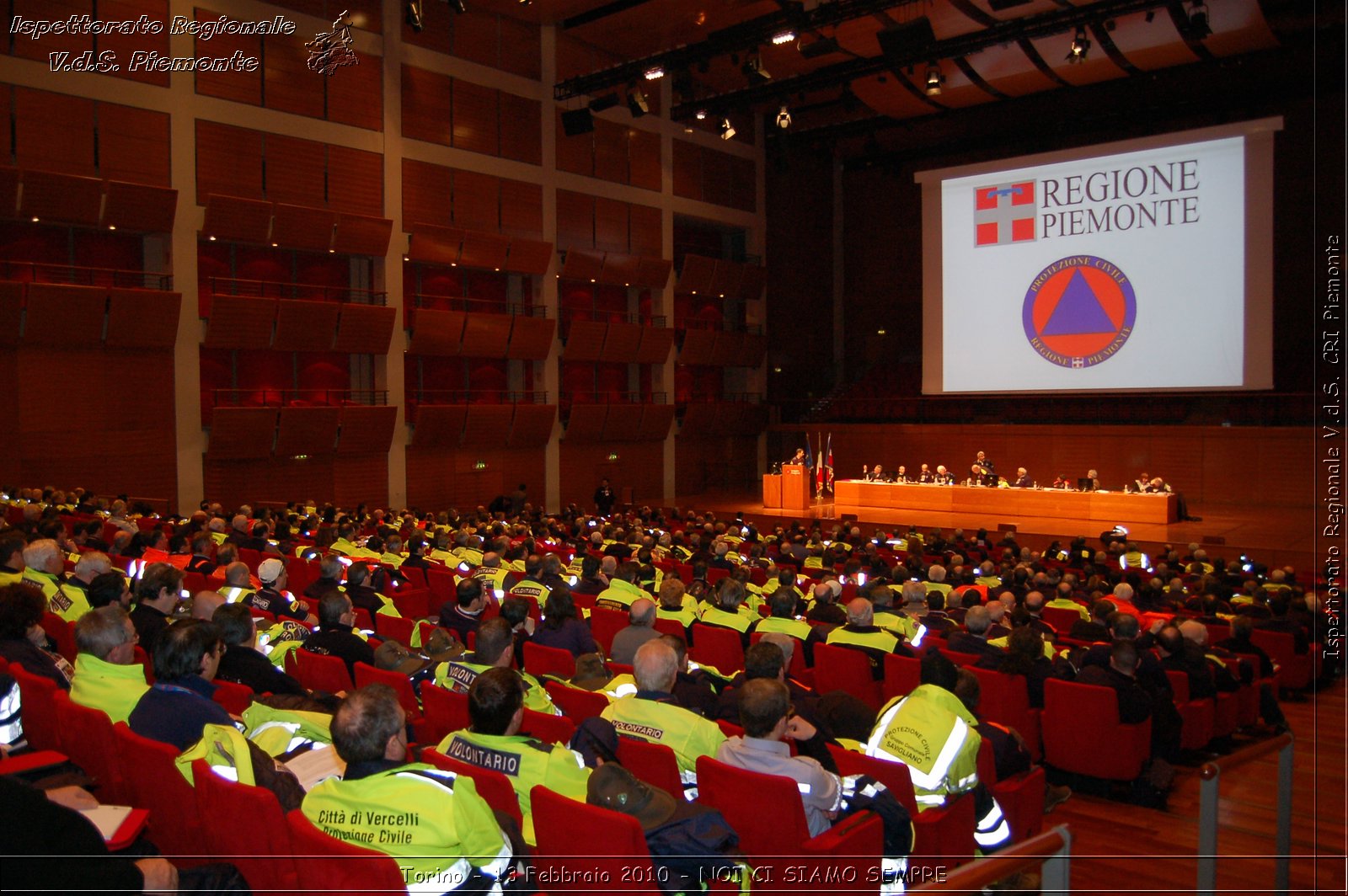 Torino - 13 Febbraio 2010 - NOI CI SIAMO SEMPRE - Il volontariato di protezione civile, una risorsa per la societ -  Croce Rossa Italiana - Ispettorato Regionale Volontari del Soccorso Piemonte