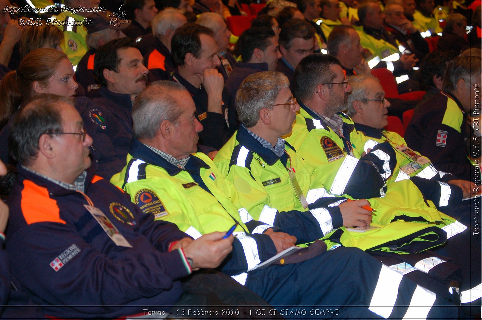 Torino - 13 Febbraio 2010 - NOI CI SIAMO SEMPRE - Il volontariato di protezione civile, una risorsa per la societ -  Croce Rossa Italiana - Ispettorato Regionale Volontari del Soccorso Piemonte