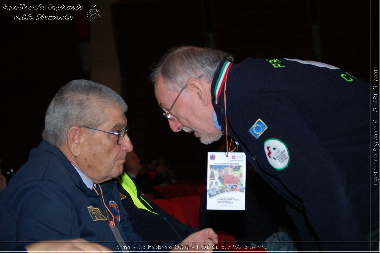 Torino - 13 Febbraio 2010 - NOI CI SIAMO SEMPRE - Il volontariato di protezione civile, una risorsa per la societ -  Croce Rossa Italiana - Ispettorato Regionale Volontari del Soccorso Piemonte