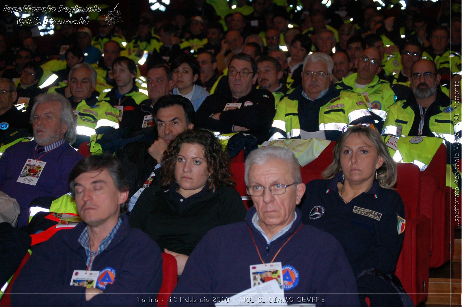 Torino - 13 Febbraio 2010 - NOI CI SIAMO SEMPRE - Il volontariato di protezione civile, una risorsa per la societ -  Croce Rossa Italiana - Ispettorato Regionale Volontari del Soccorso Piemonte