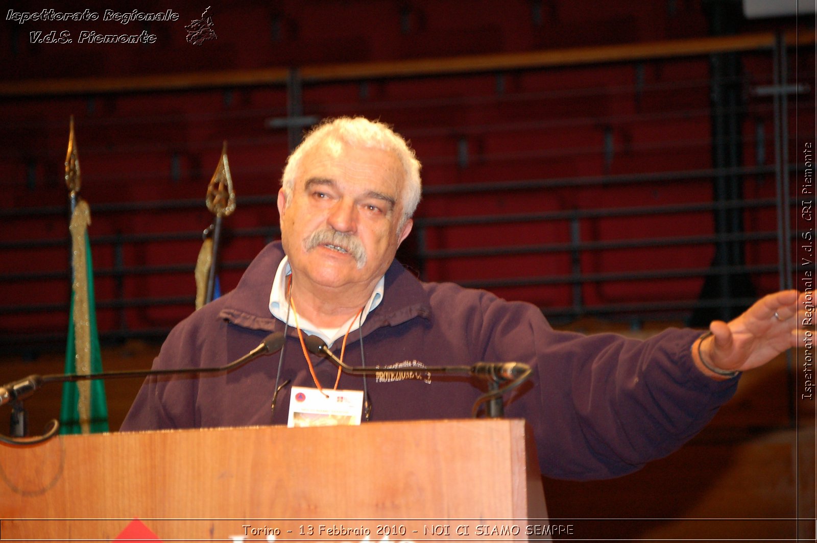 Torino - 13 Febbraio 2010 - NOI CI SIAMO SEMPRE - Il volontariato di protezione civile, una risorsa per la societ -  Croce Rossa Italiana - Ispettorato Regionale Volontari del Soccorso Piemonte