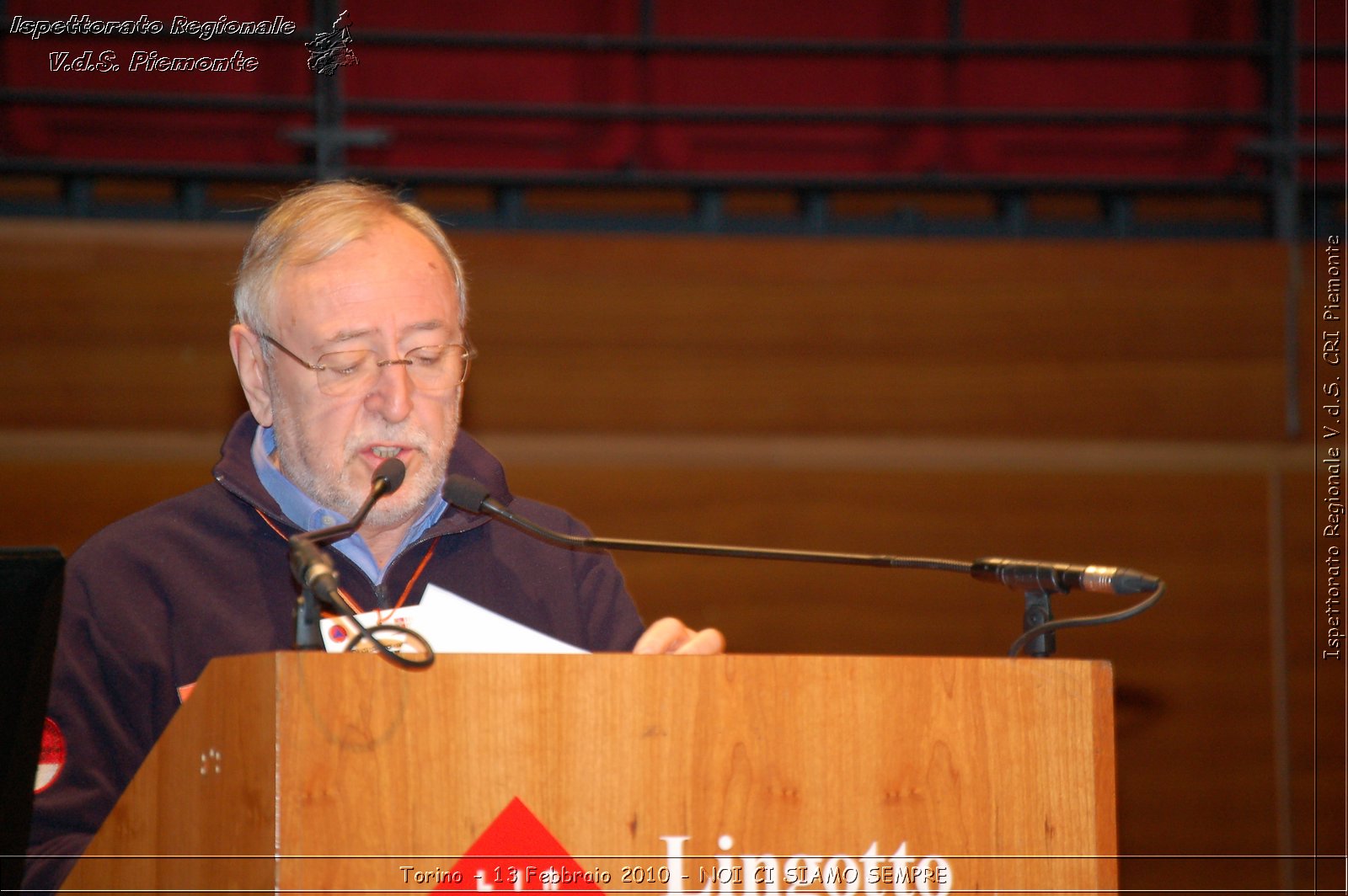 Torino - 13 Febbraio 2010 - NOI CI SIAMO SEMPRE - Il volontariato di protezione civile, una risorsa per la societ -  Croce Rossa Italiana - Ispettorato Regionale Volontari del Soccorso Piemonte