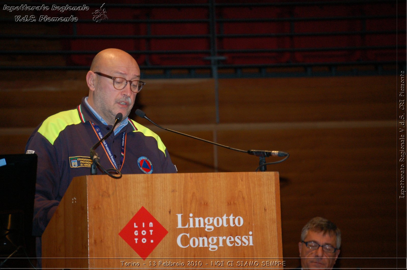 Torino - 13 Febbraio 2010 - NOI CI SIAMO SEMPRE - Il volontariato di protezione civile, una risorsa per la societ -  Croce Rossa Italiana - Ispettorato Regionale Volontari del Soccorso Piemonte