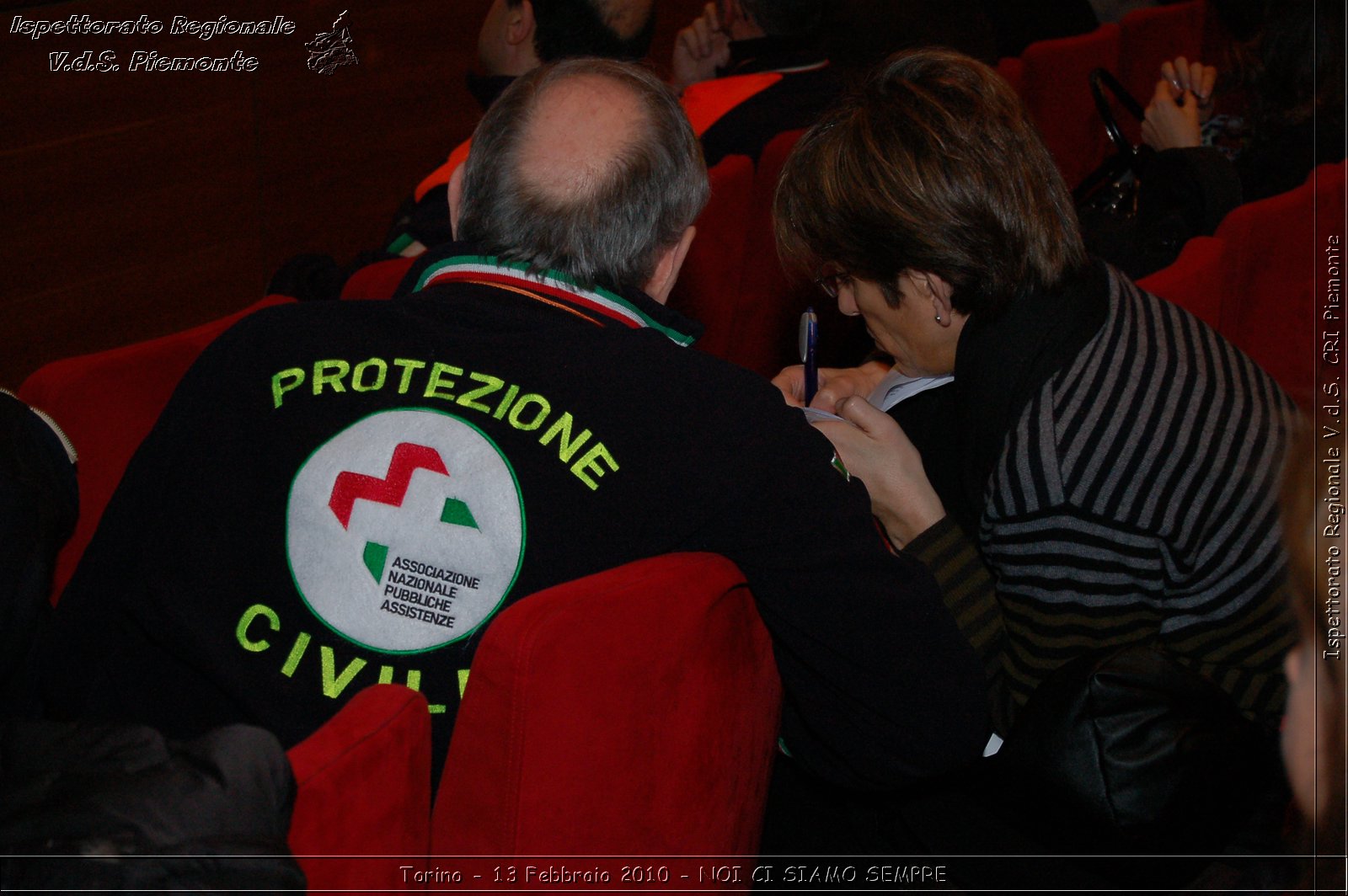 Torino - 13 Febbraio 2010 - NOI CI SIAMO SEMPRE - Il volontariato di protezione civile, una risorsa per la societ -  Croce Rossa Italiana - Ispettorato Regionale Volontari del Soccorso Piemonte