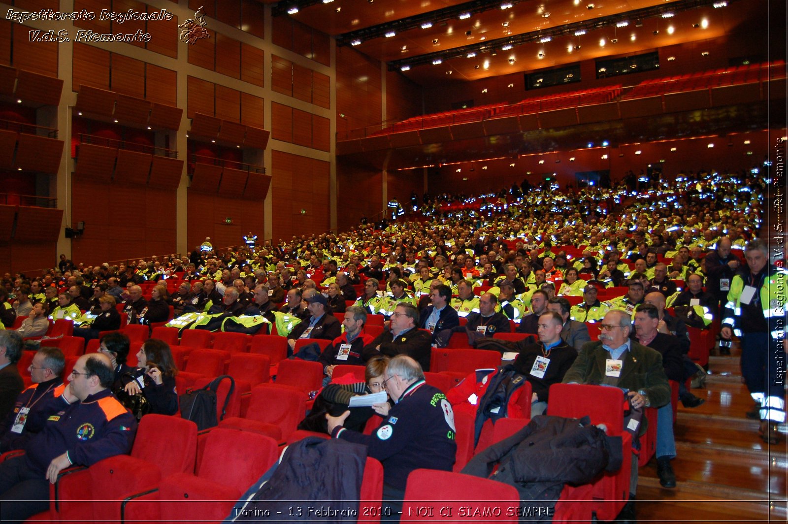 Torino - 13 Febbraio 2010 - NOI CI SIAMO SEMPRE - Il volontariato di protezione civile, una risorsa per la societ -  Croce Rossa Italiana - Ispettorato Regionale Volontari del Soccorso Piemonte