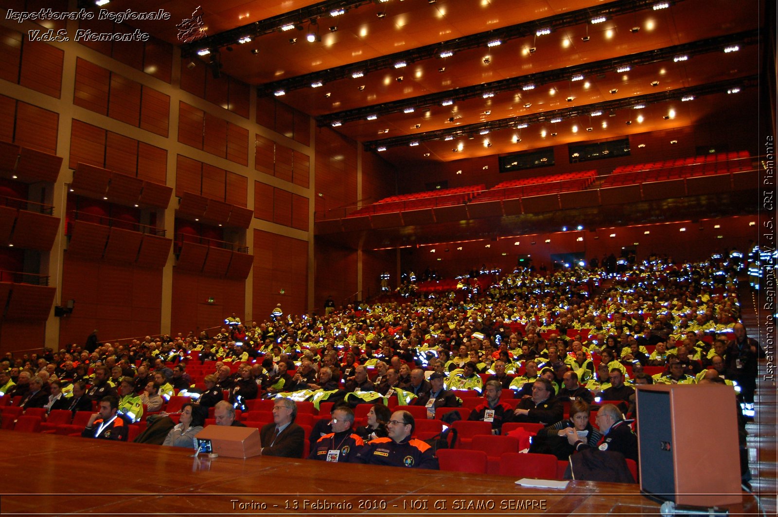 Torino - 13 Febbraio 2010 - NOI CI SIAMO SEMPRE - Il volontariato di protezione civile, una risorsa per la societ -  Croce Rossa Italiana - Ispettorato Regionale Volontari del Soccorso Piemonte