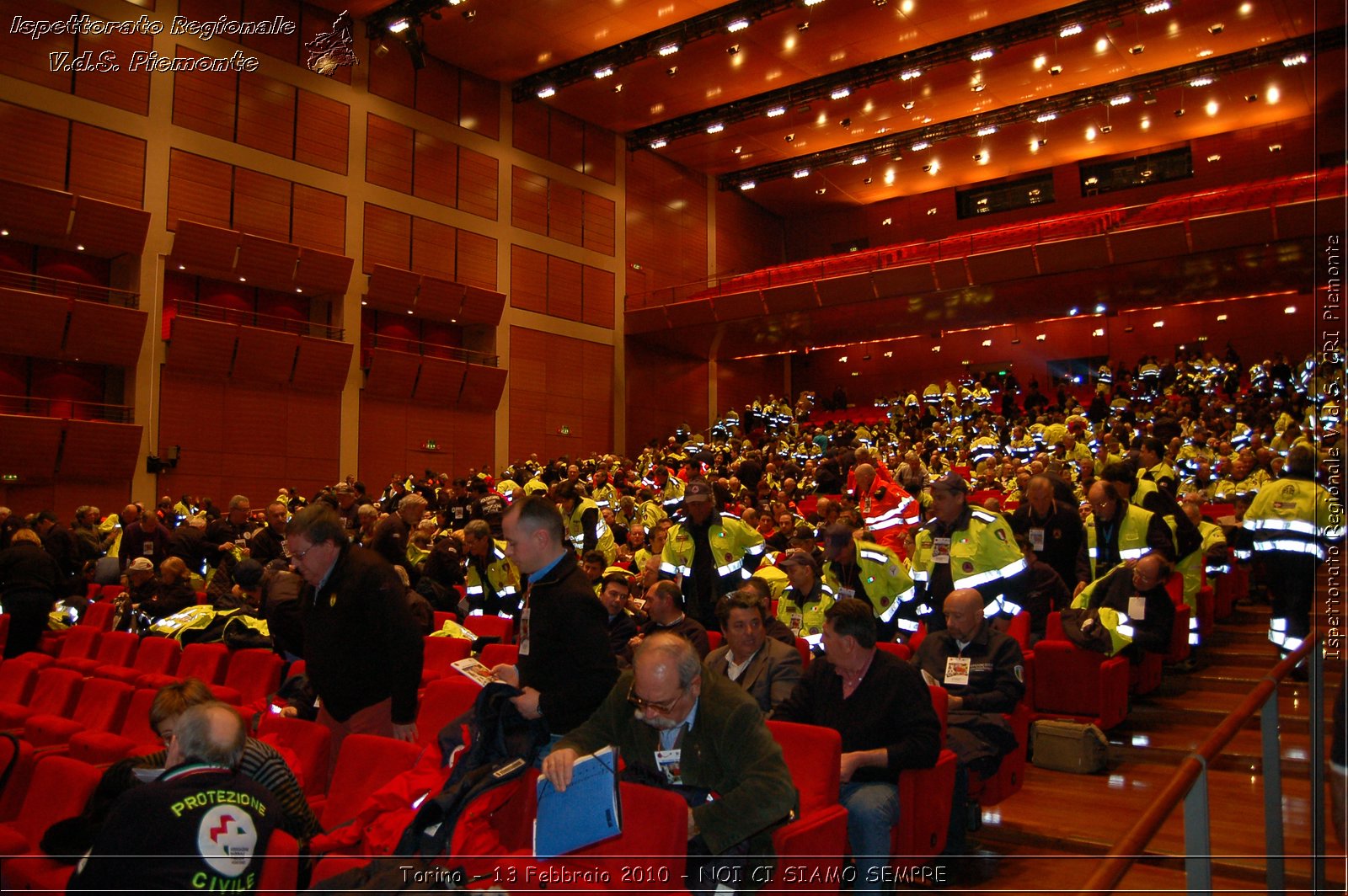 Torino - 13 Febbraio 2010 - NOI CI SIAMO SEMPRE - Il volontariato di protezione civile, una risorsa per la societ -  Croce Rossa Italiana - Ispettorato Regionale Volontari del Soccorso Piemonte