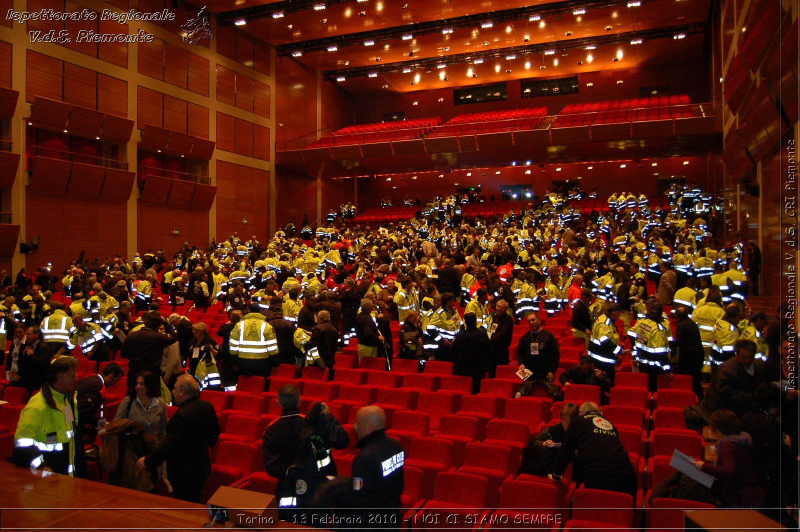 Torino - 13 Febbraio 2010 - NOI CI SIAMO SEMPRE - Il volontariato di protezione civile, una risorsa per la societ -  Croce Rossa Italiana - Ispettorato Regionale Volontari del Soccorso Piemonte