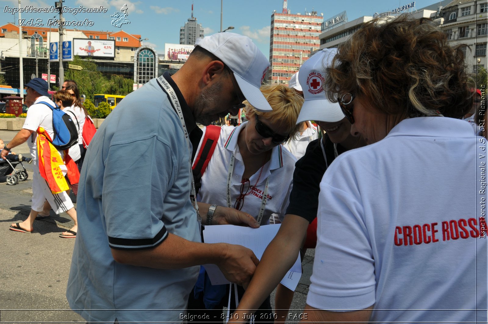 FACE 2010 - First Aid Convention in Europe 8-11 July 2010 Belgrade -  Croce Rossa Italiana - Ispettorato Regionale Volontari del Soccorso Piemonte