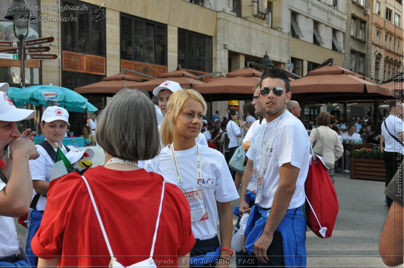 FACE 2010 - First Aid Convention in Europe 8-11 July 2010 Belgrade -  Croce Rossa Italiana - Ispettorato Regionale Volontari del Soccorso Piemonte