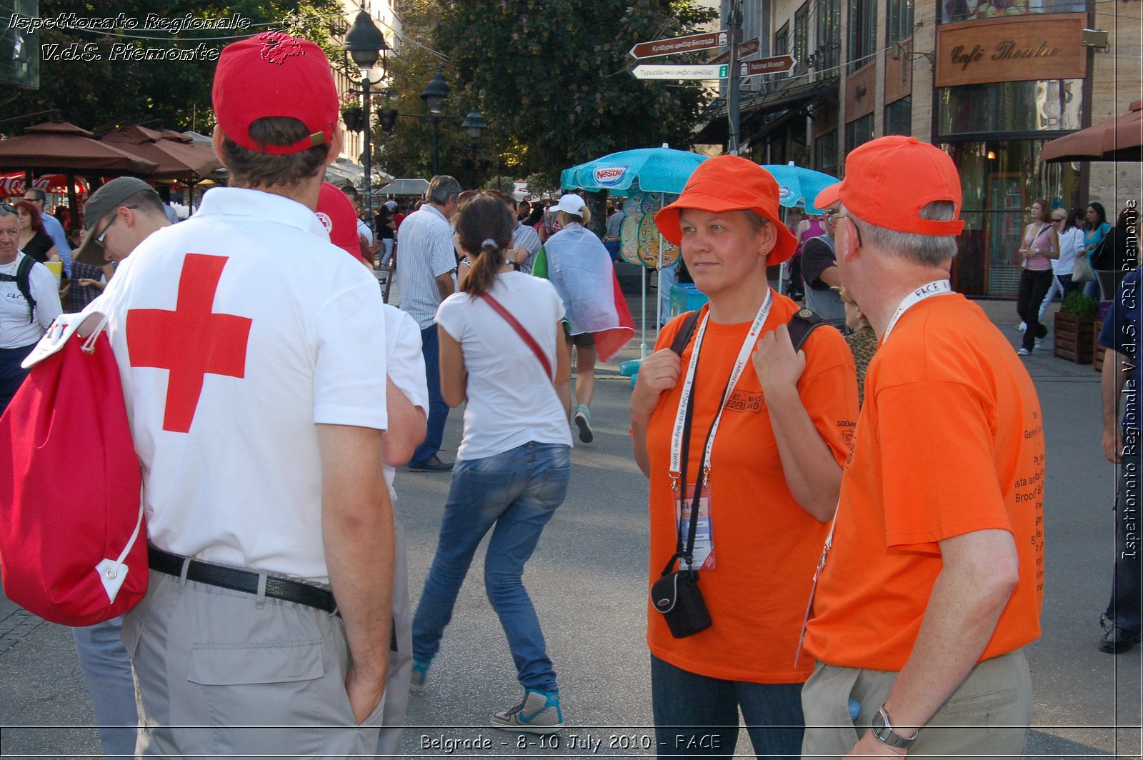 FACE 2010 - First Aid Convention in Europe 8-11 July 2010 Belgrade -  Croce Rossa Italiana - Ispettorato Regionale Volontari del Soccorso Piemonte