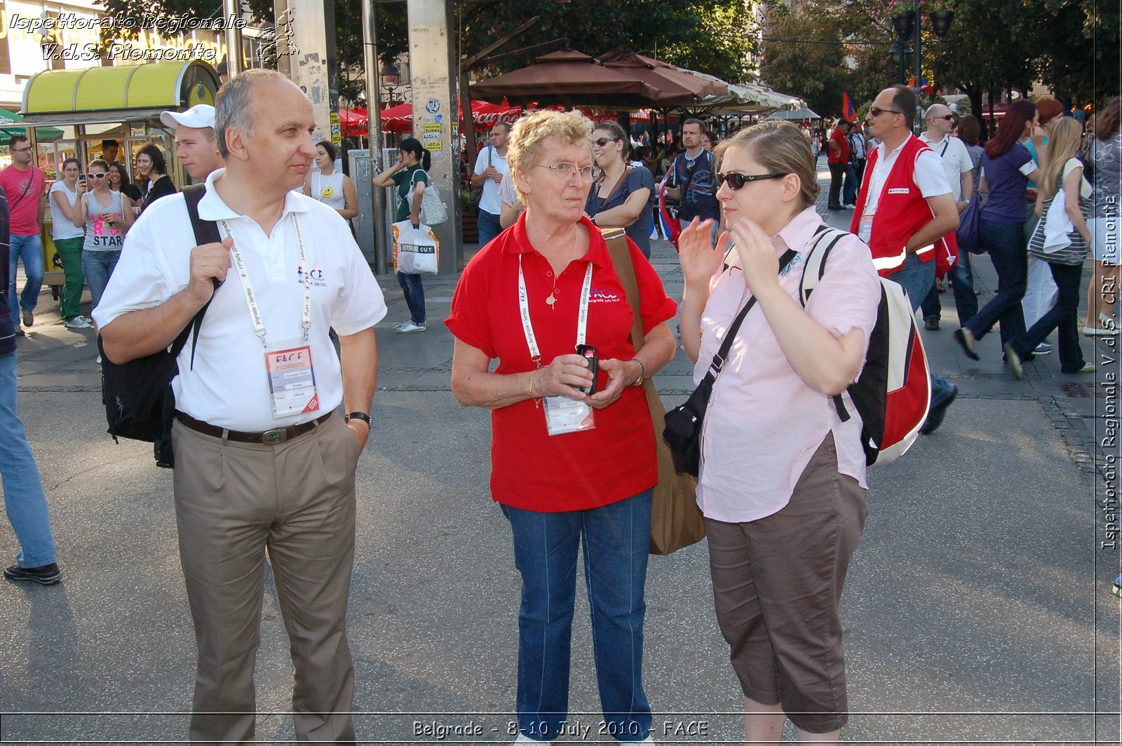 FACE 2010 - First Aid Convention in Europe 8-11 July 2010 Belgrade -  Croce Rossa Italiana - Ispettorato Regionale Volontari del Soccorso Piemonte